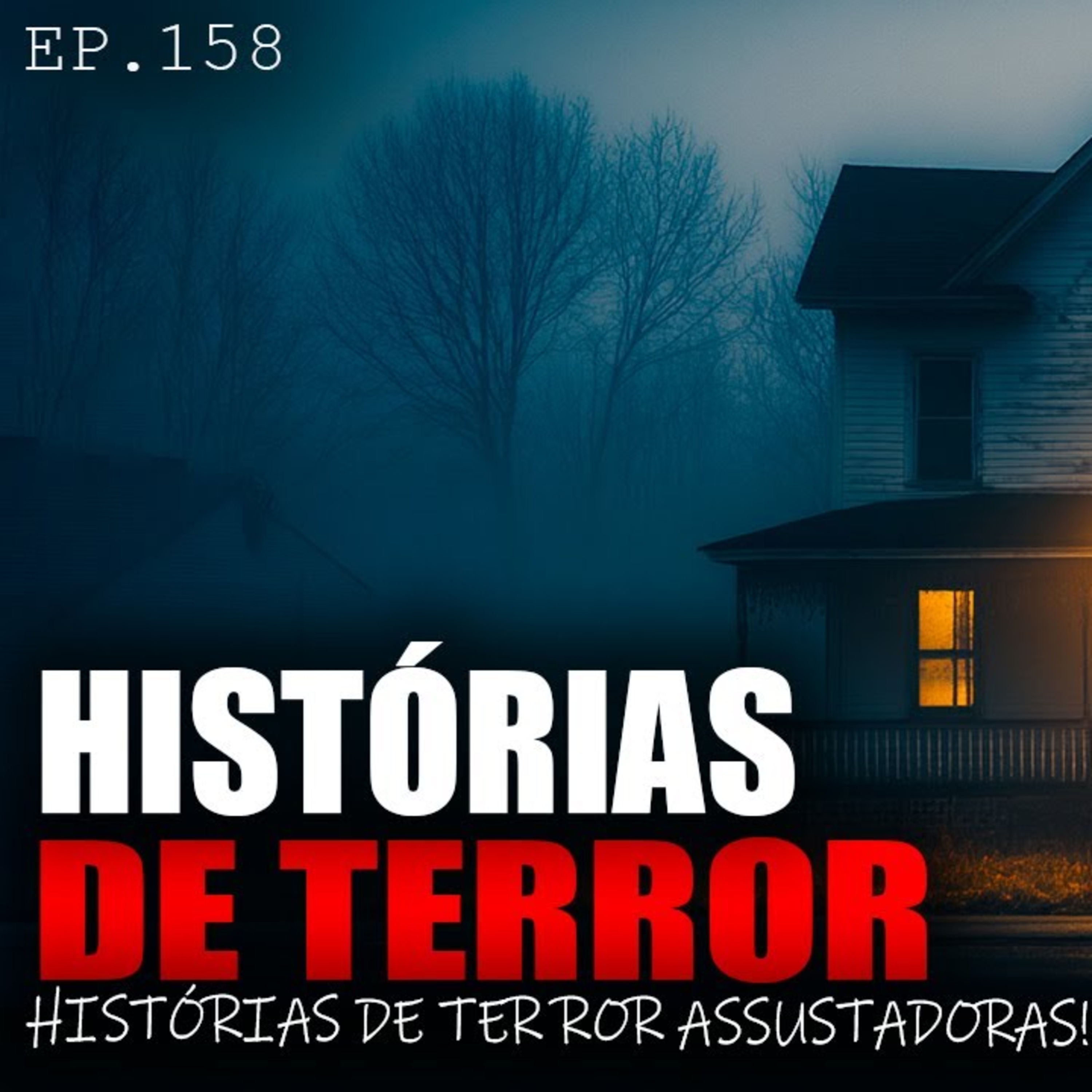8 HISTÓRIAS DE TERROR ASSUSTADORAS - 1 HORA DE TERROR - ep.158 episode artwork