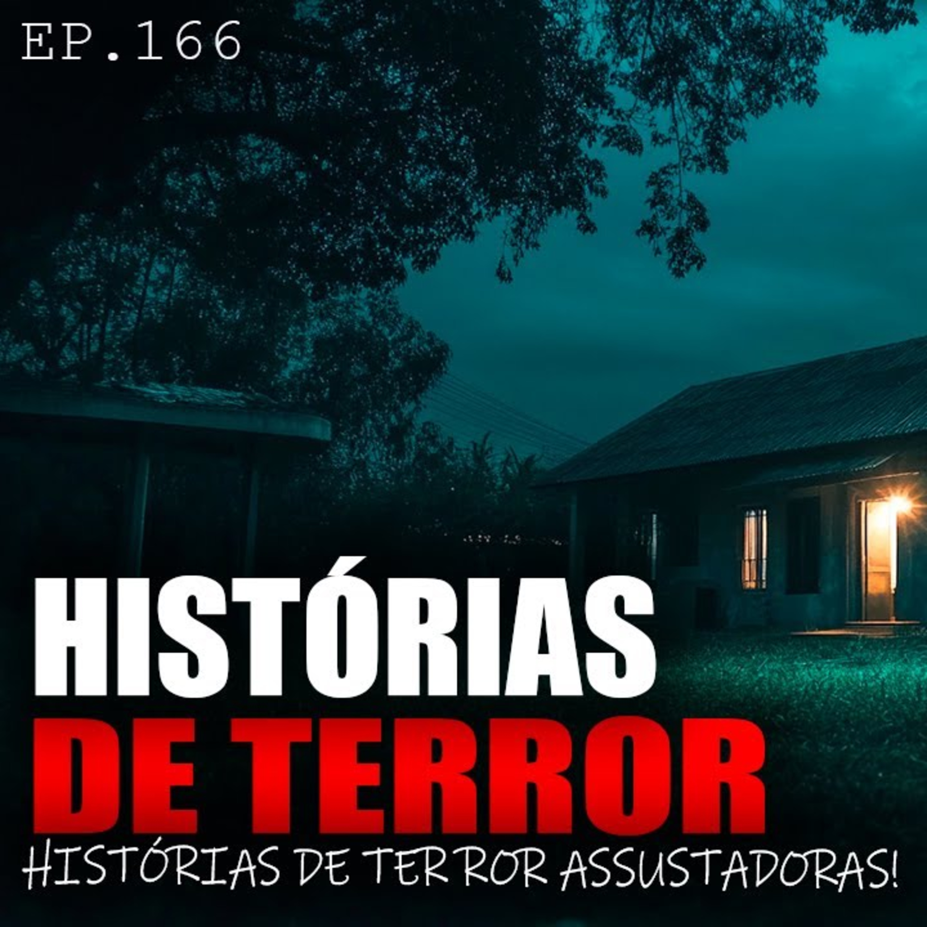 HISTÓRIAS DE TERROR - 6 RELATOS HORRIPILANTES - ep.166 episode artwork