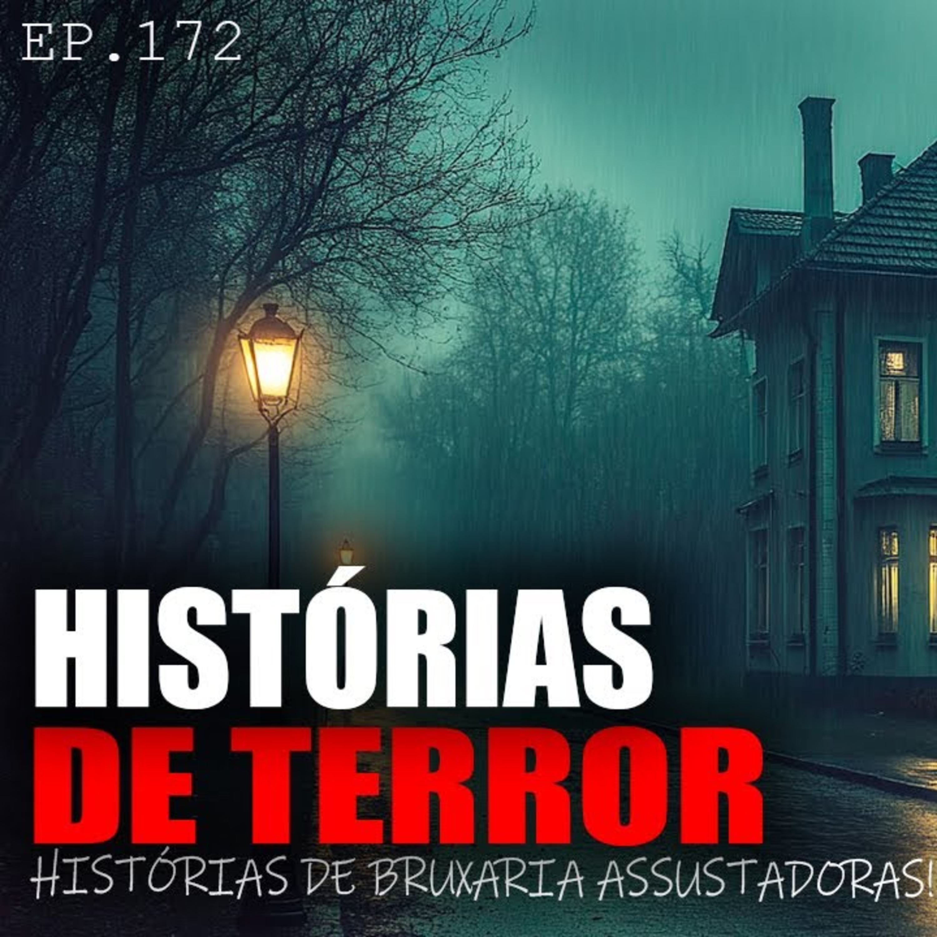 HISTÓRIAS DE TERROR - RELATOS DE BRUXARIA E OBSESSÃO - ep.172 episode artwork