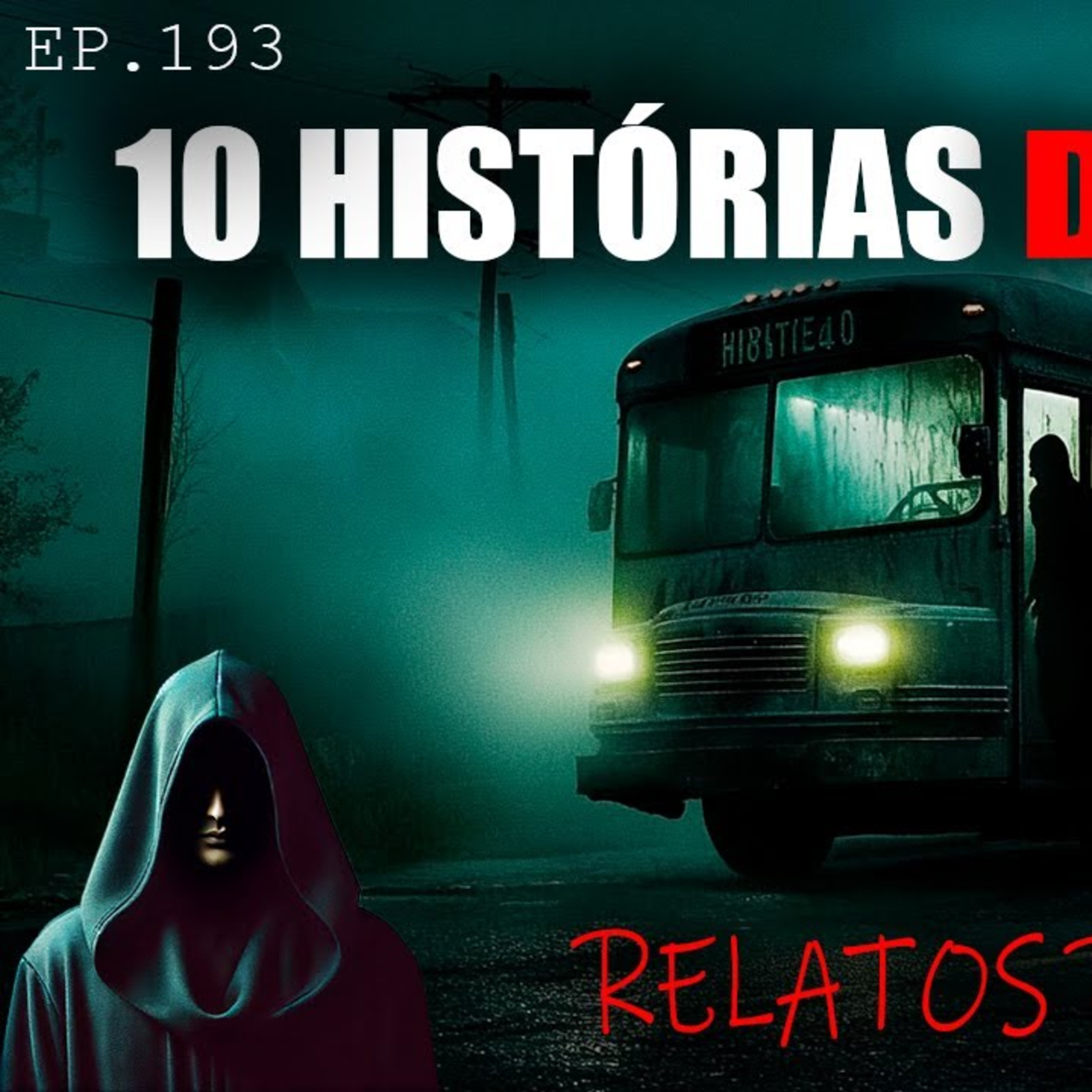 🥶 1 HORA DE PURO TERROR - 10 HISTÓRIAS DE TERROR ASSUSTADORAS - EP.193 🥶💀 episode artwork