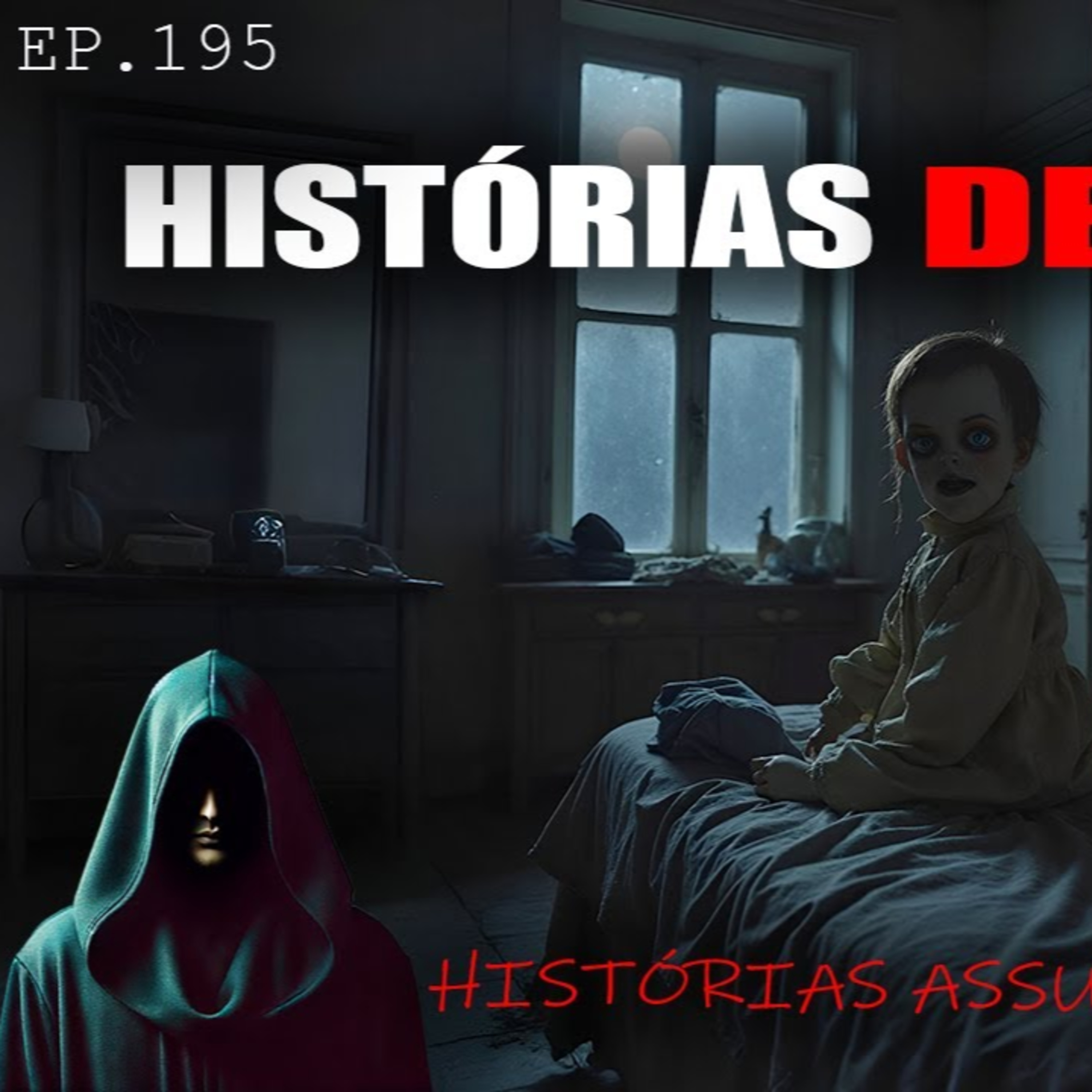 🥶 HISTÓRIAS DE TERROR _ CASOS ASSUSTADORES! _ EP.195 🥶💀 episode artwork