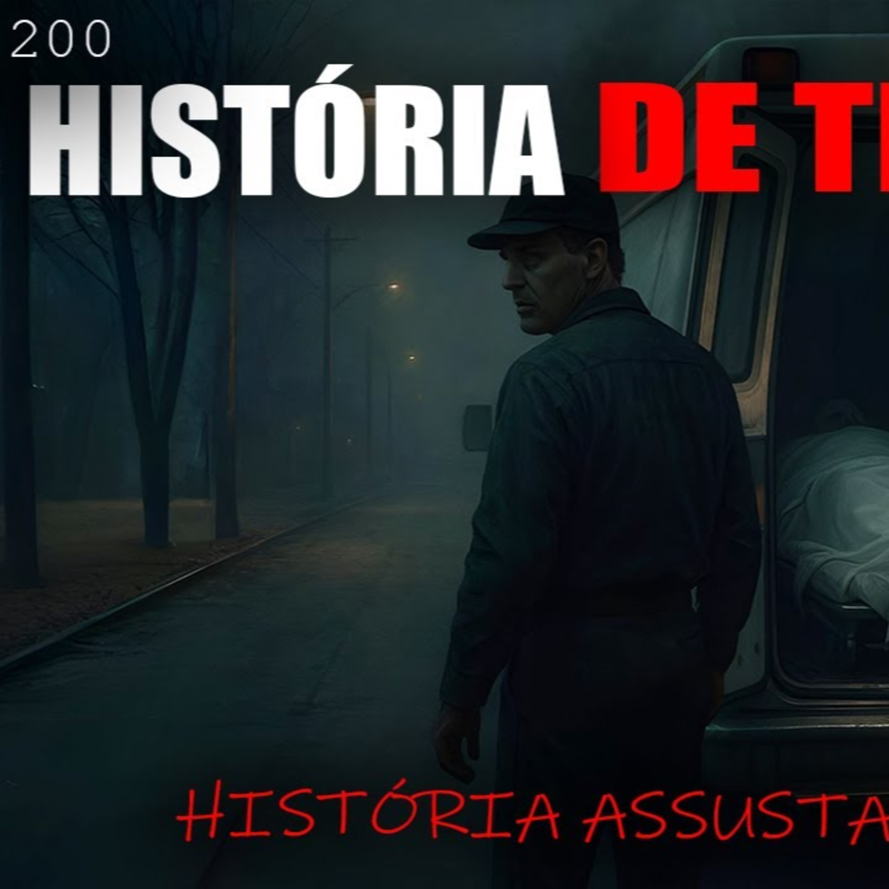 🥶 HISTÓRIA DE TERROR ｜ A MORTA ME OLHOU DENTRO DA AMBULÂNCIA ｜ EP.200 🥶💀 episode artwork