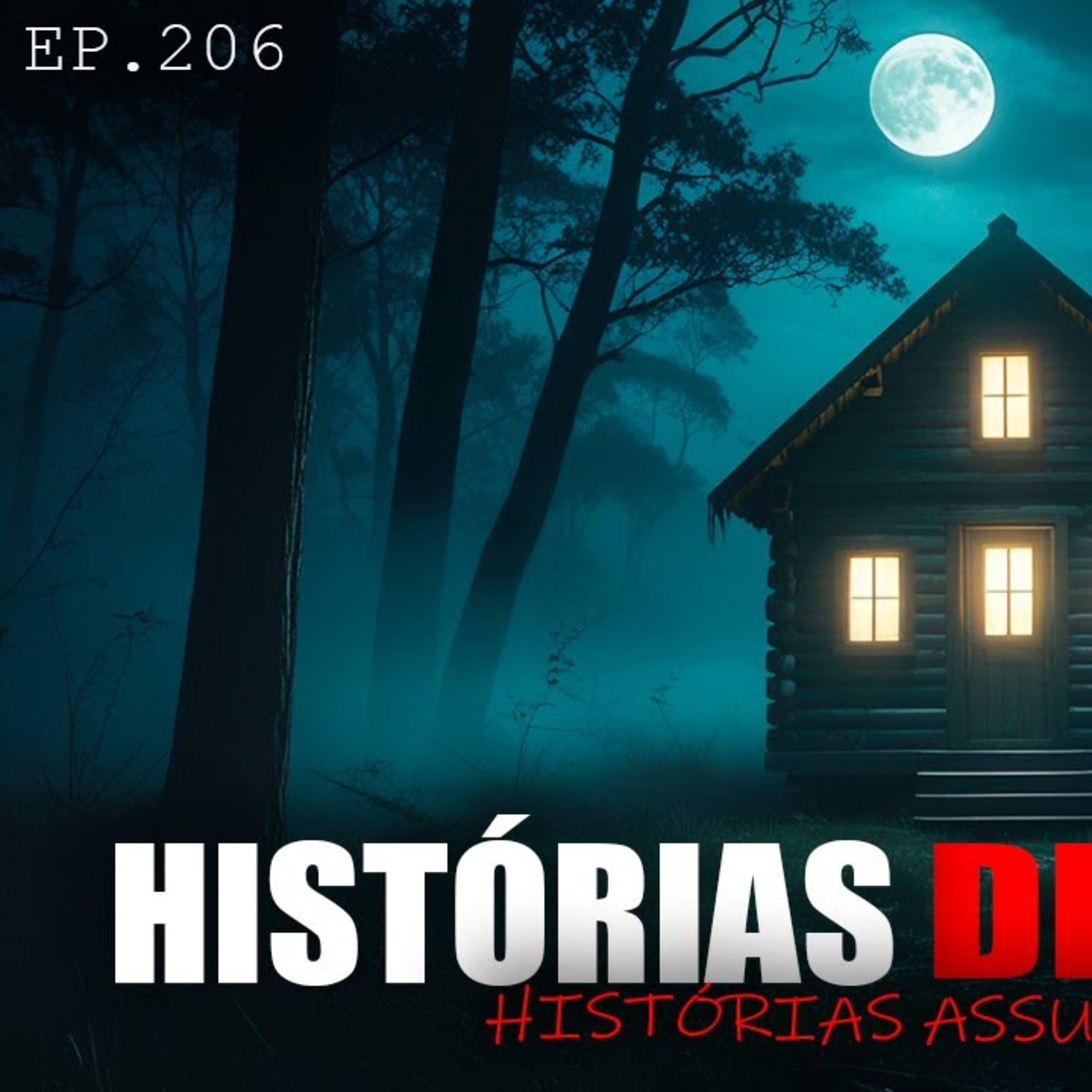 HISTÓRIAS DE TERROR ｜ RELATOS ASSUSTADORES MACABROS E SOMBRIOS ｜ EP.206 episode artwork