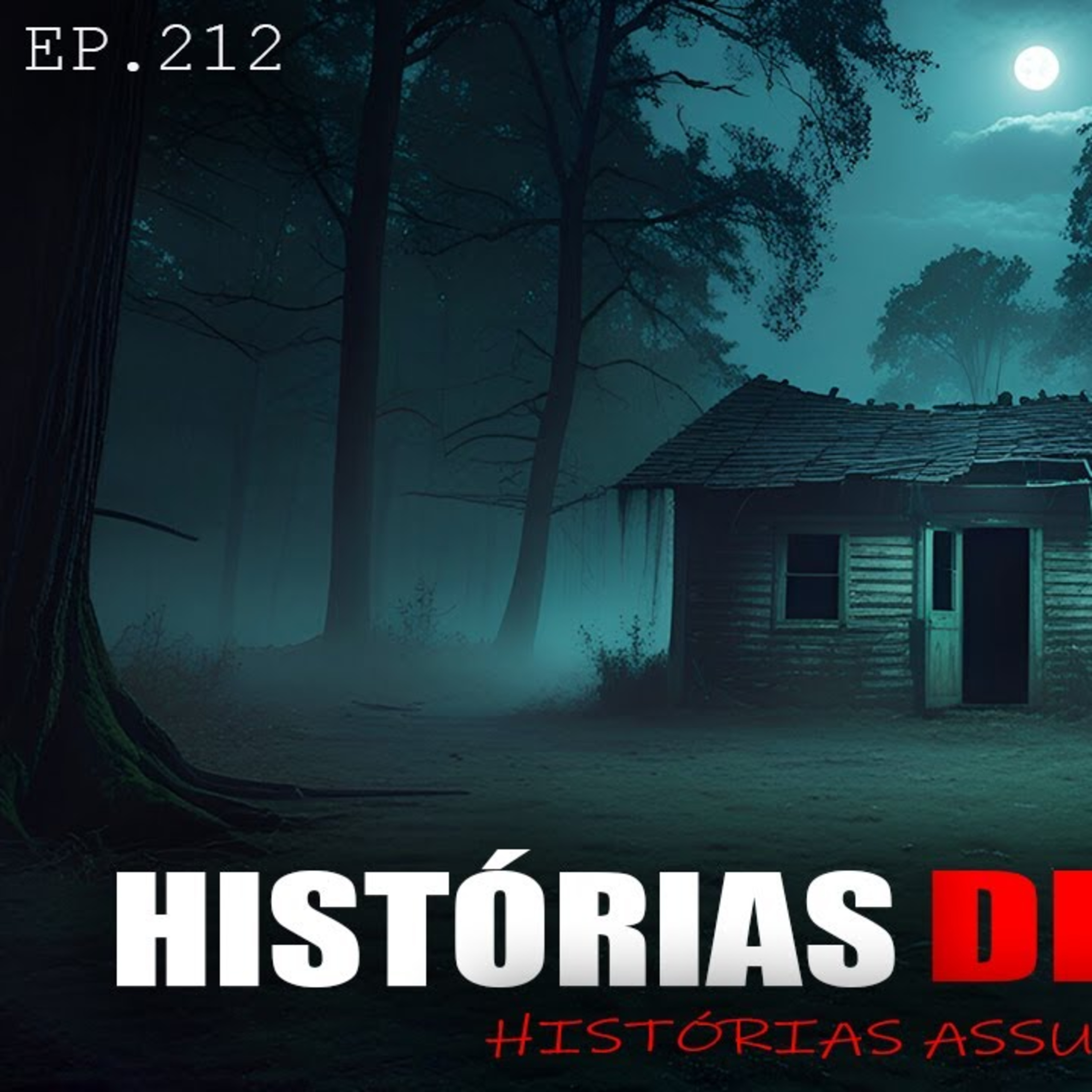 HISTÓRIAS DE TERROR REAIS _ RELATOS QUE NÃO TE DEIXARÃO DORMIR _ EP.212 episode artwork