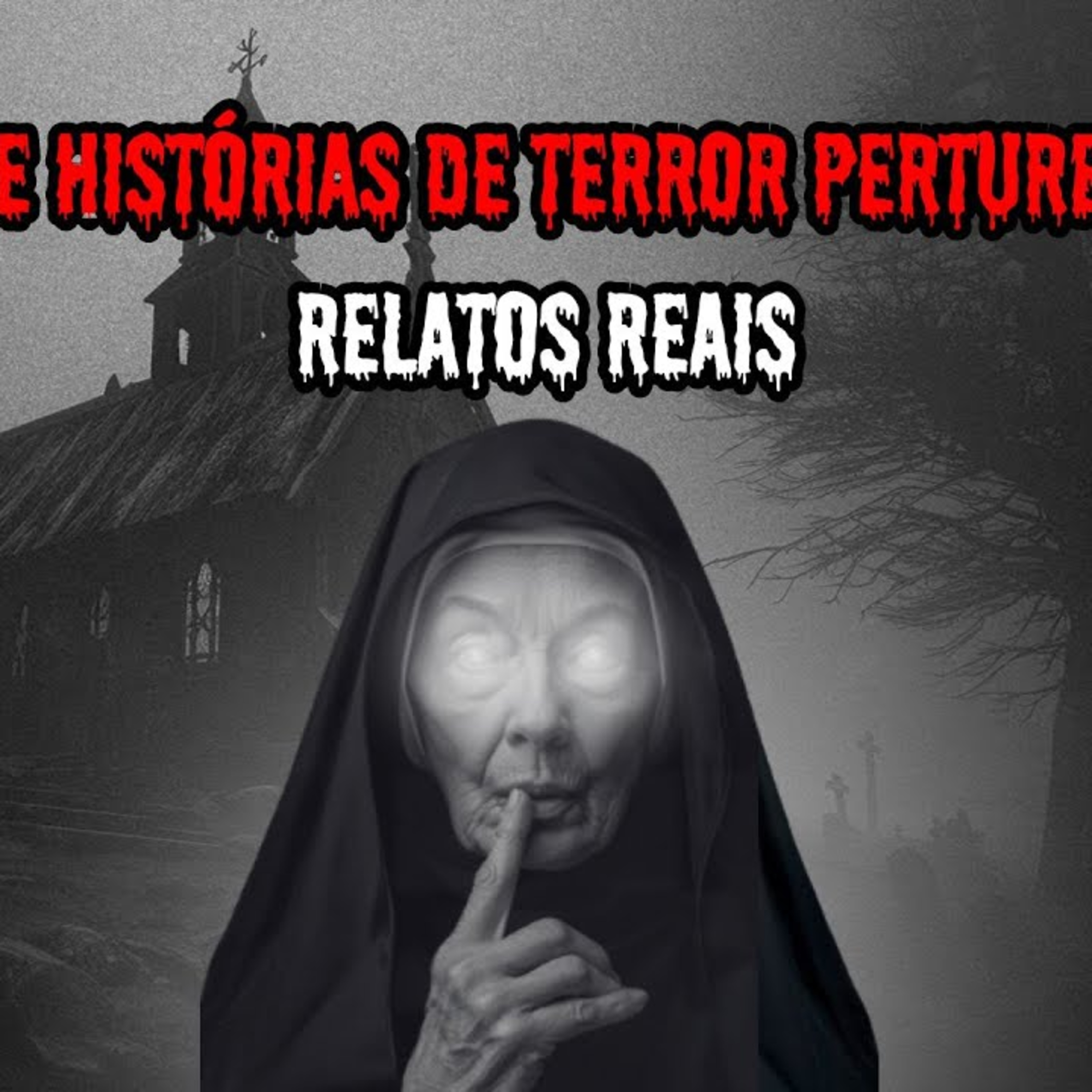 1 HORA DE HISTÓRIAS DE TERROR - RELATOS REAIS ｜ EP.07 episode artwork