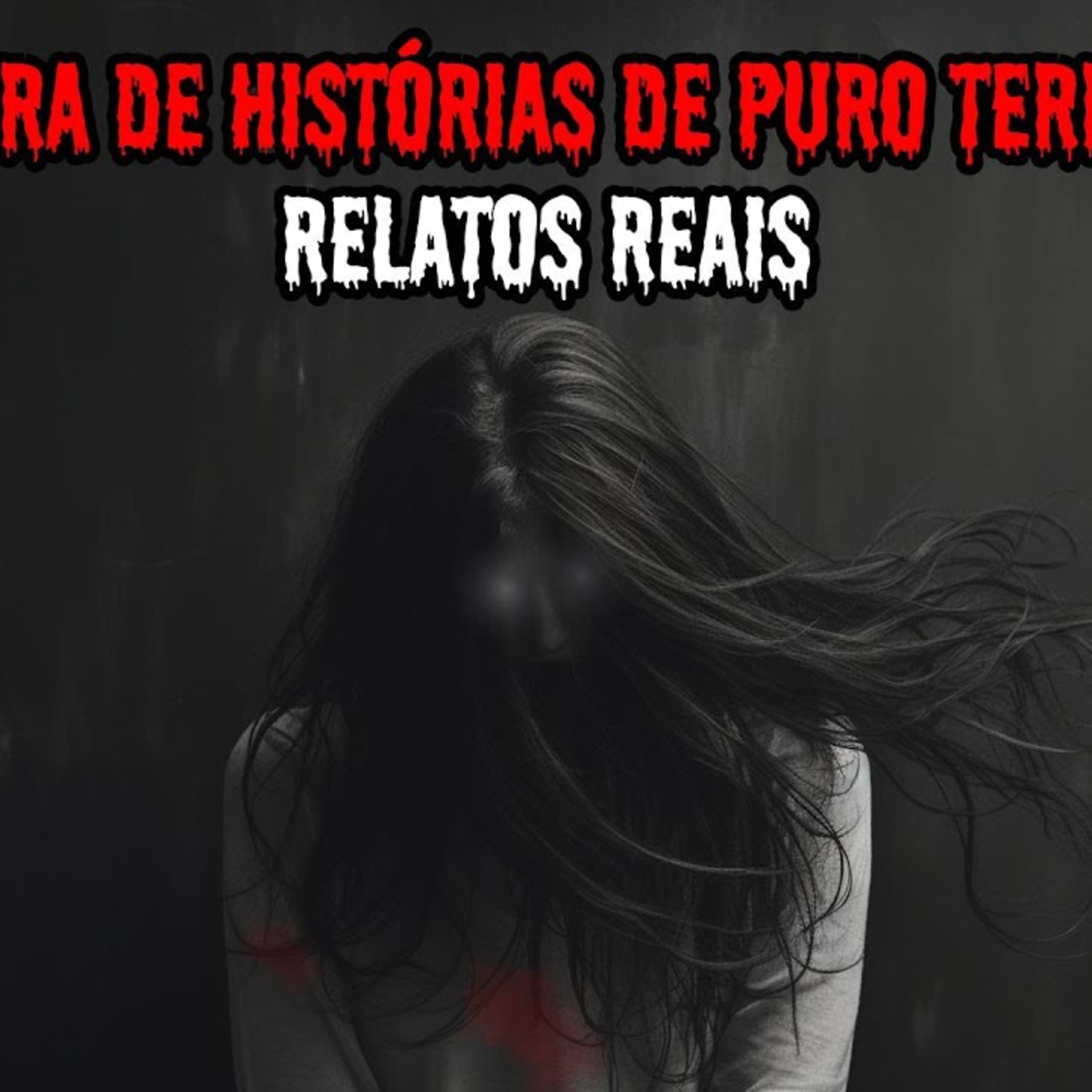 1 HORA DE TERROR - 10 RELATOS REAIS ｜ EP.32 episode artwork