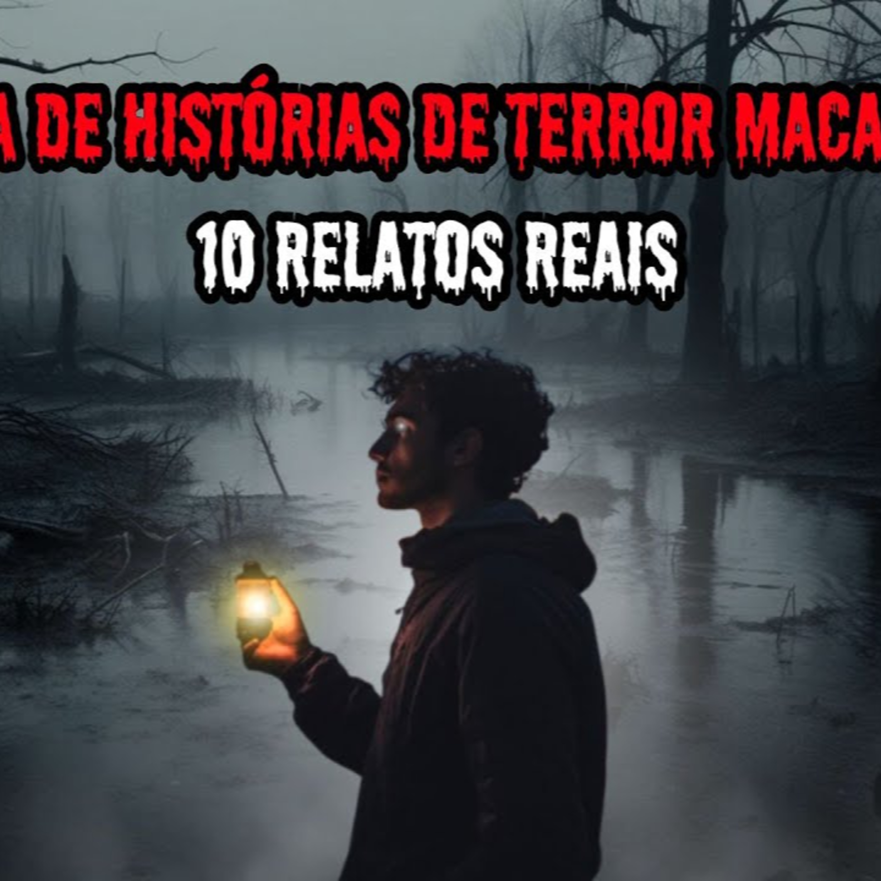 1 HORA DE HISTÓRIAS DE TERROR - 10 RELATOS REAIS ｜ EP.132 episode artwork