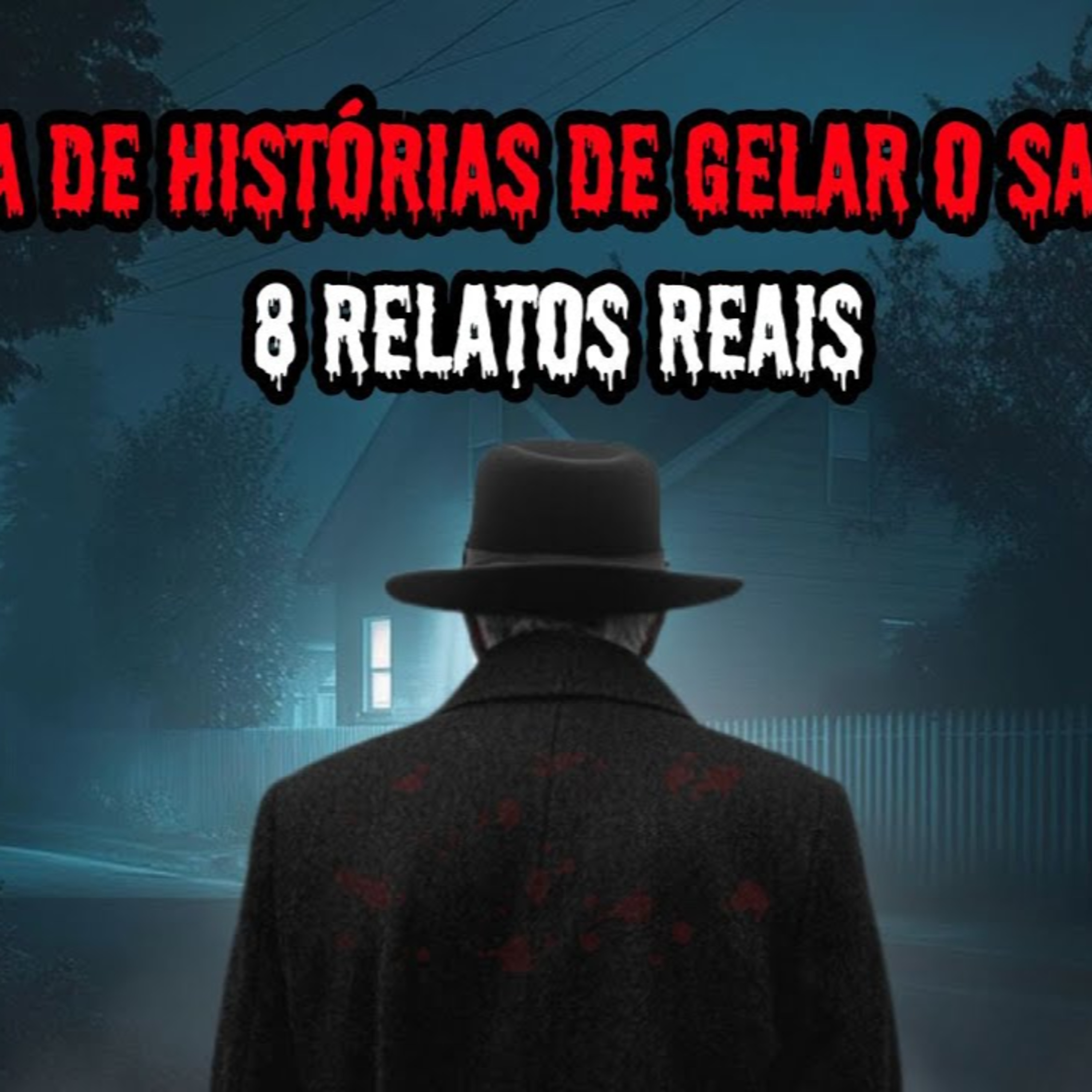 1 HORA DE TERROR! - 8 RELATOS REAIS ｜ EP.152 episode artwork