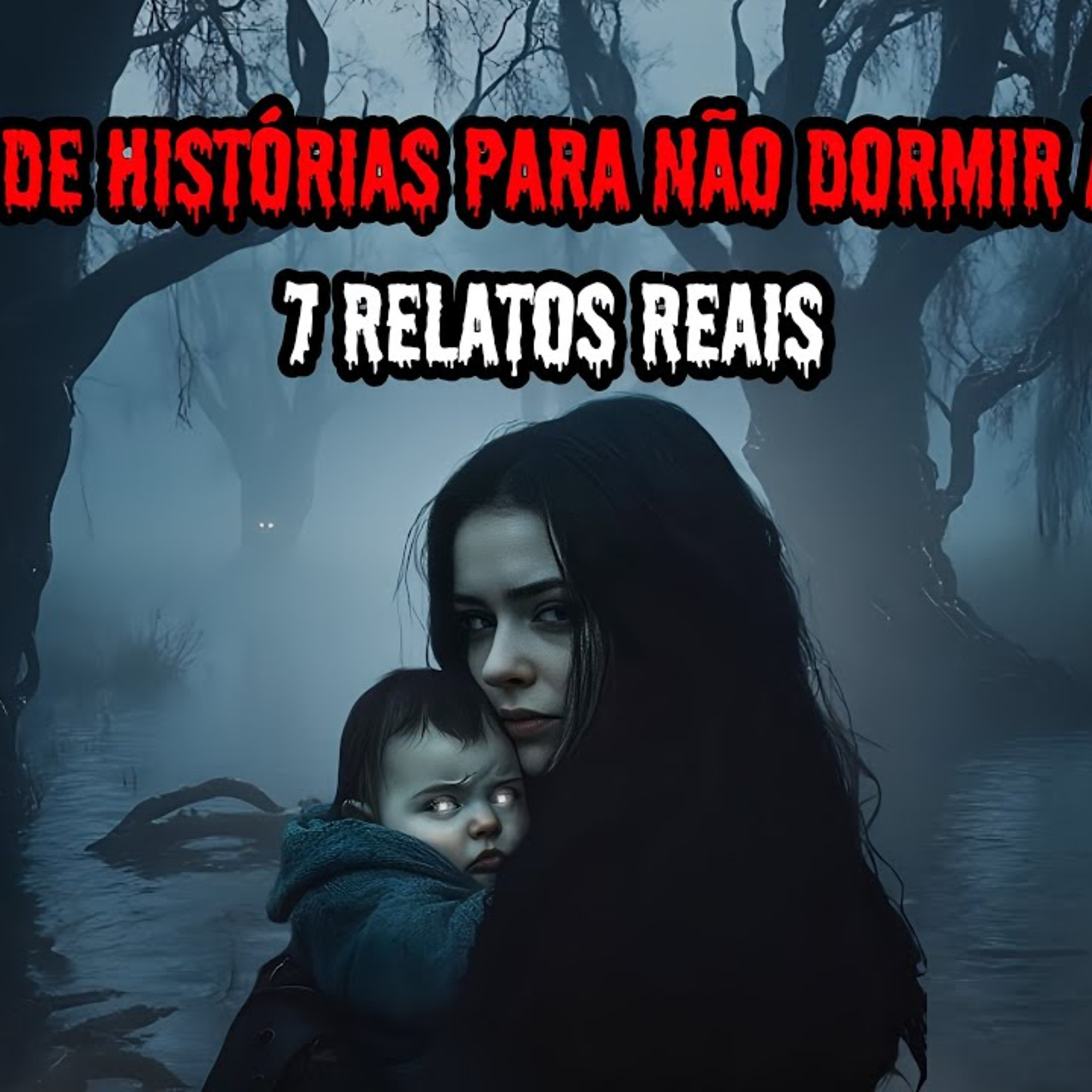 1 HORA DE TERROR - 7 RELATOS REAIS ｜ EP.178 episode artwork