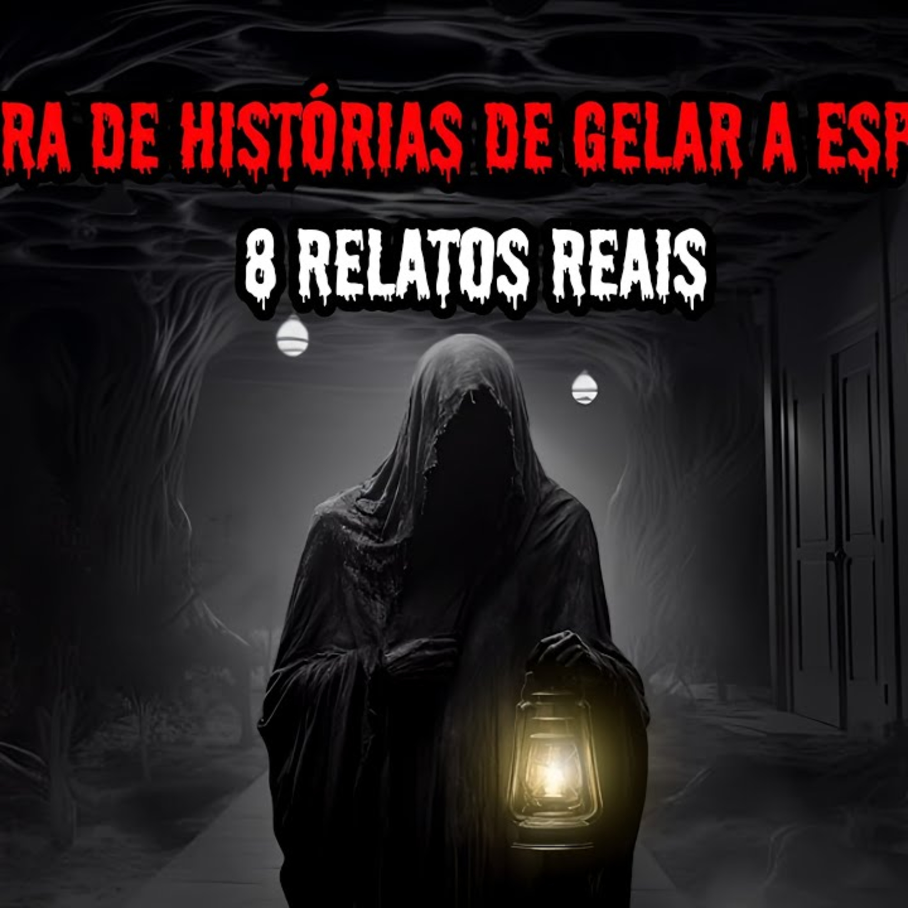 1 HORA DE TERROR - 8 RELATOS REAIS | EP.206 episode artwork