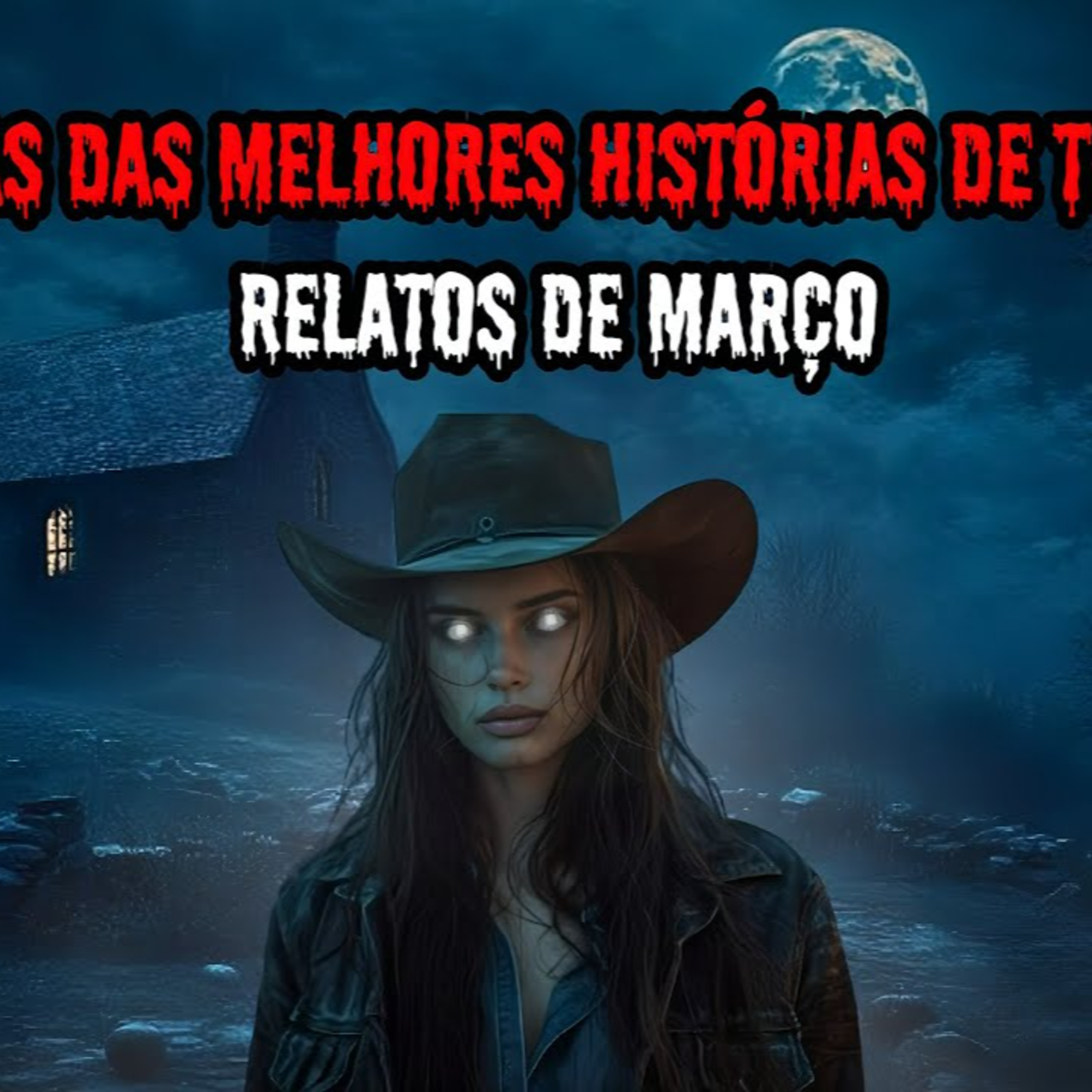 3 HORAS DE TERROR - RELATOS DE MARÇO | EP.251 episode artwork