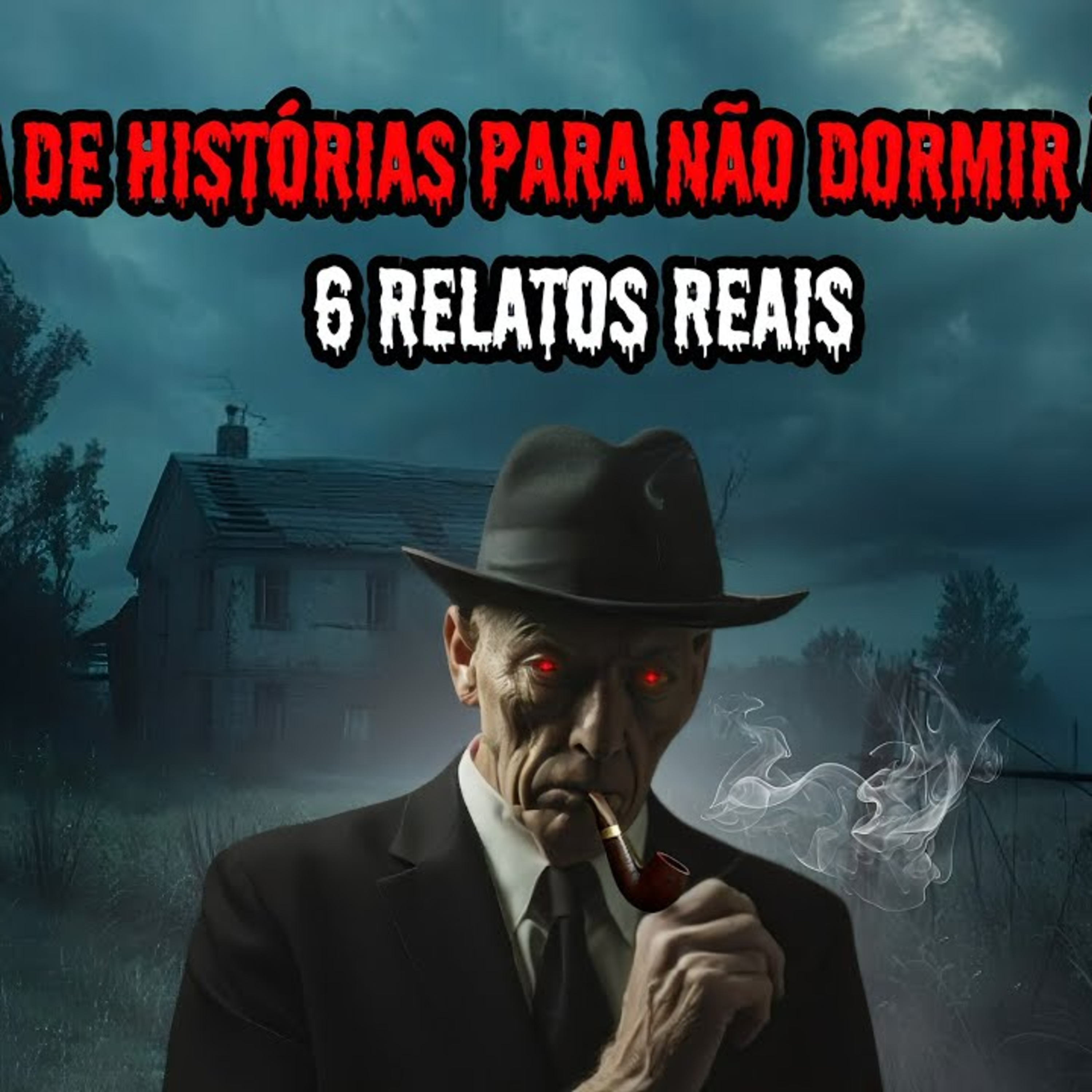 1 HORA DE TERROR - 6 RELATOS REAIS | EP.253 episode artwork