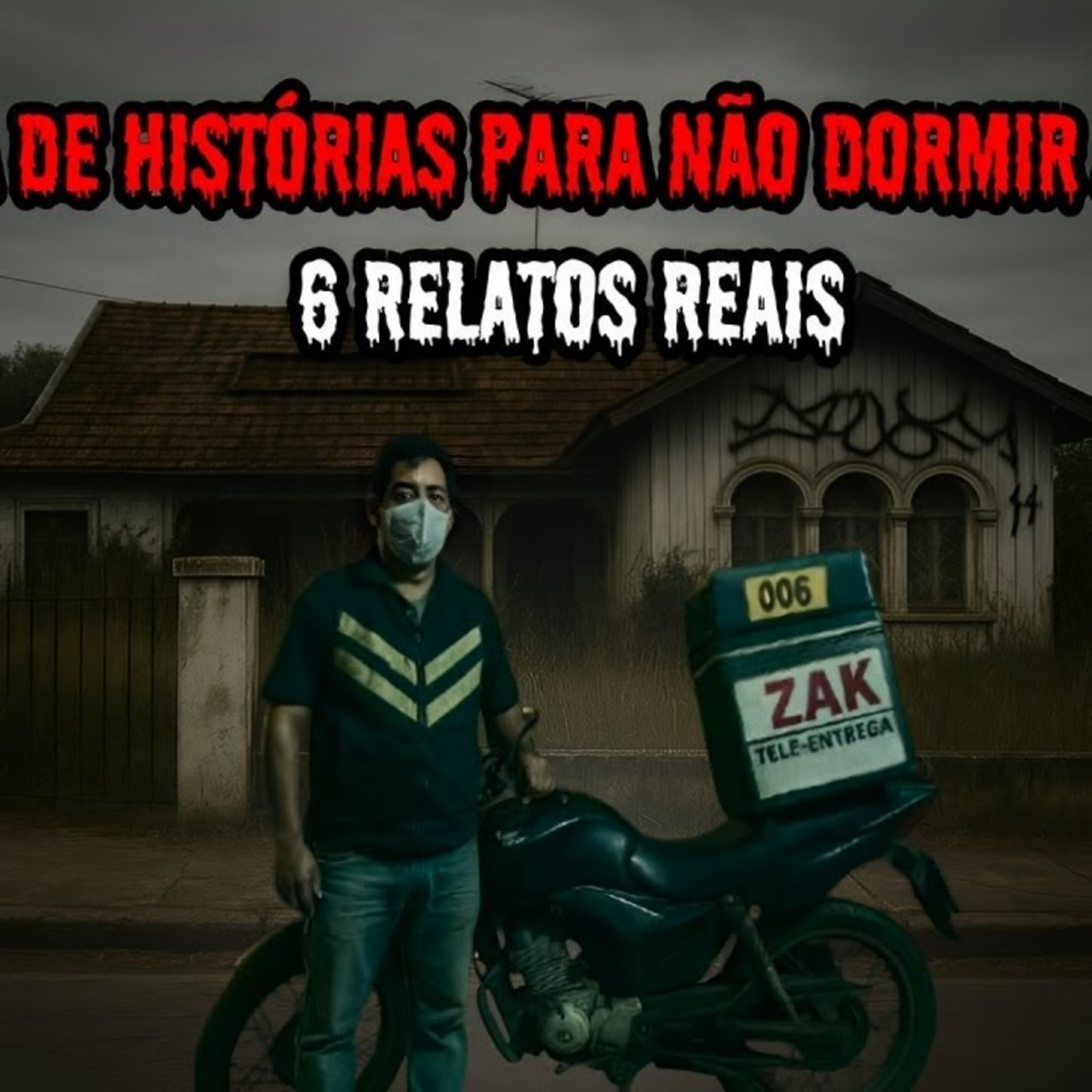 1 HORA DE TERROR - 6 RELATOS REAIS | EP.300 episode artwork
