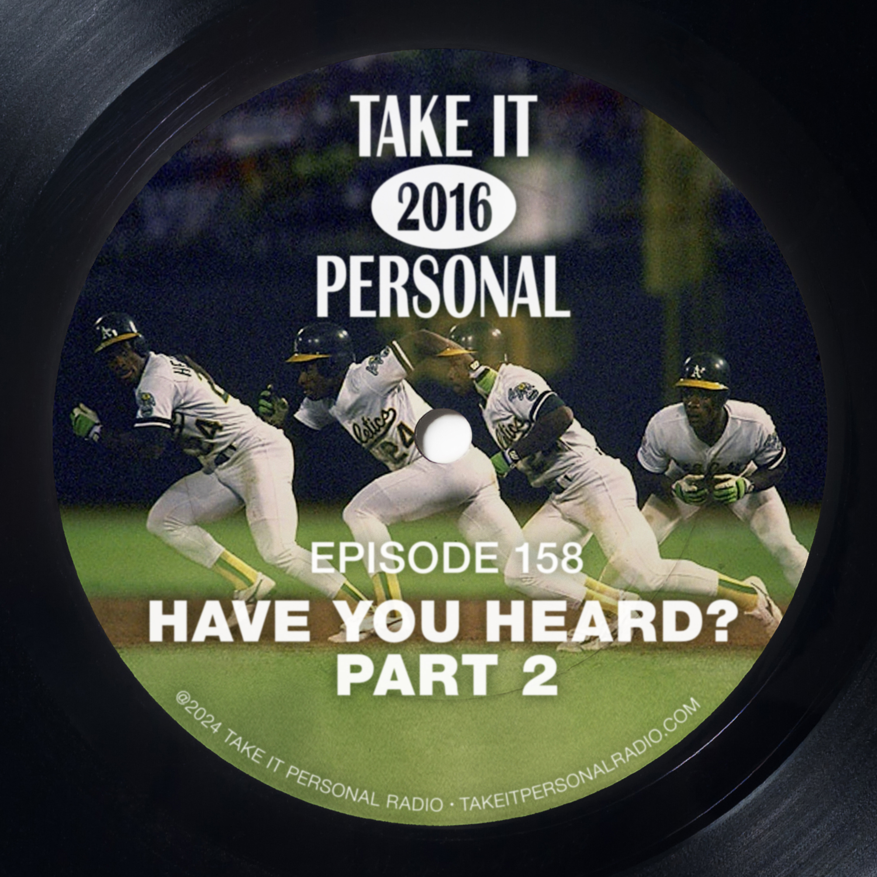 Take It Personal (Ep 158: Have You Heard? II) episode artwork