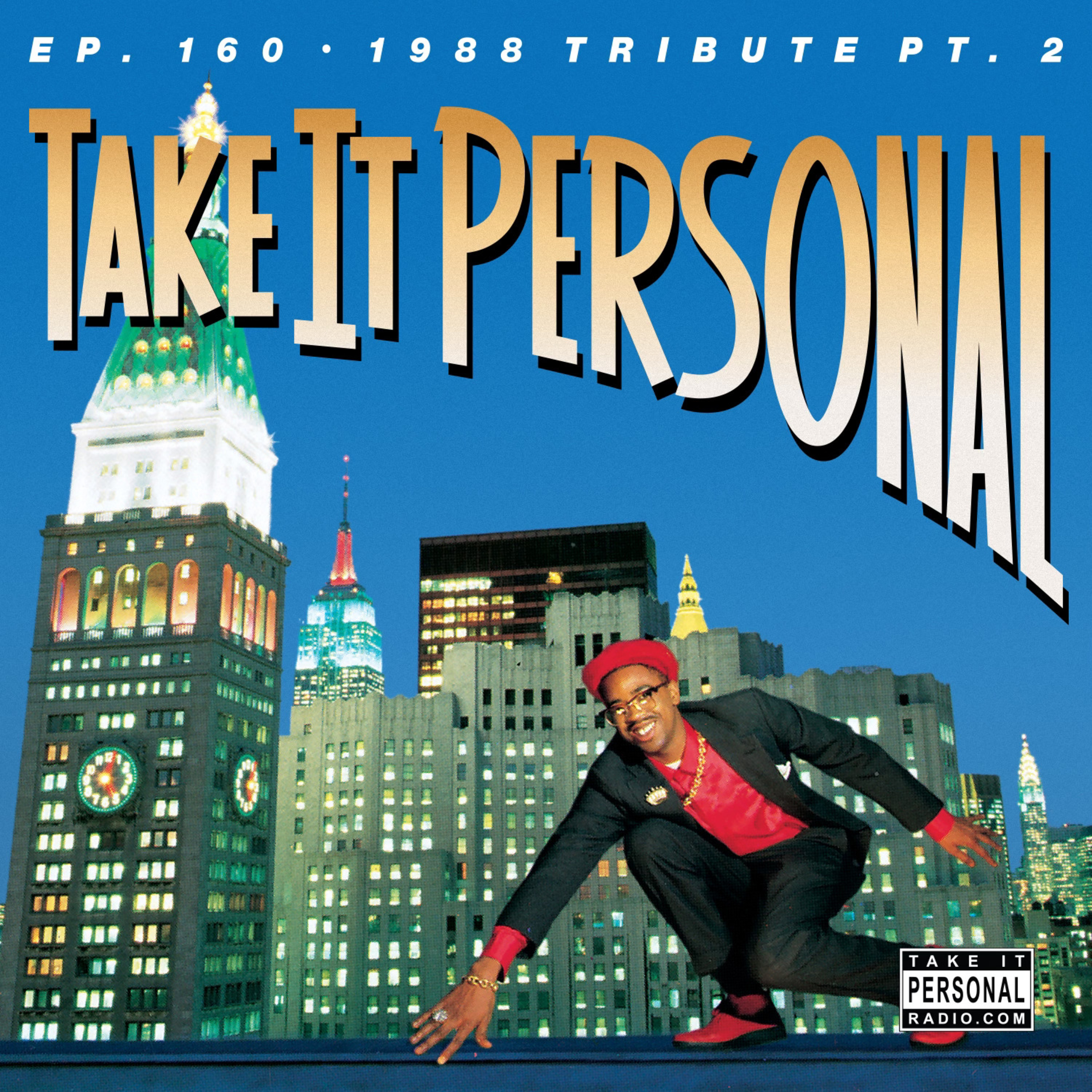 Take It Personal (Ep 160: 1988 Tribute Pt. 2) episode artwork