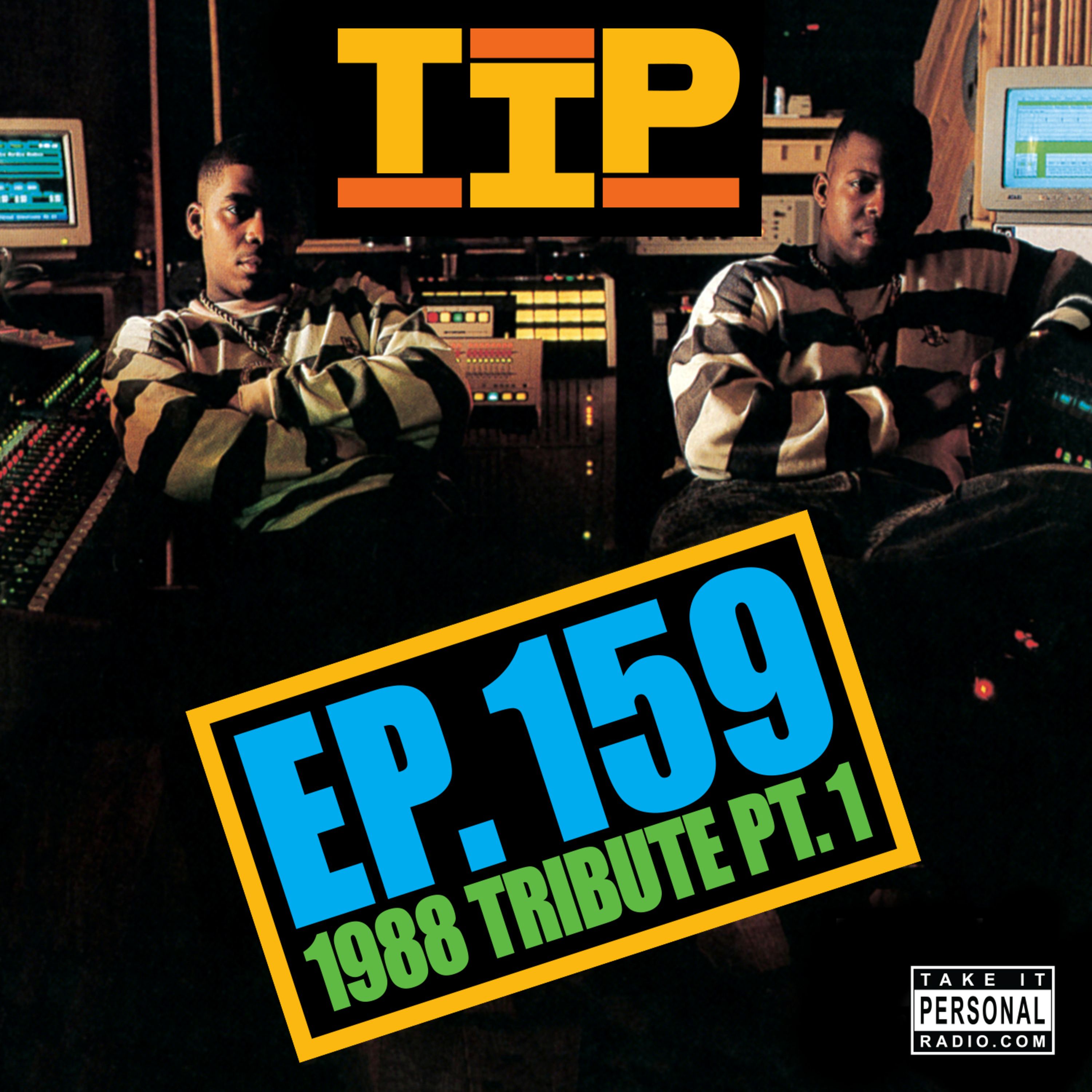 Take It Personal (Ep 159: 1988 Tribute Pt. 1) episode artwork
