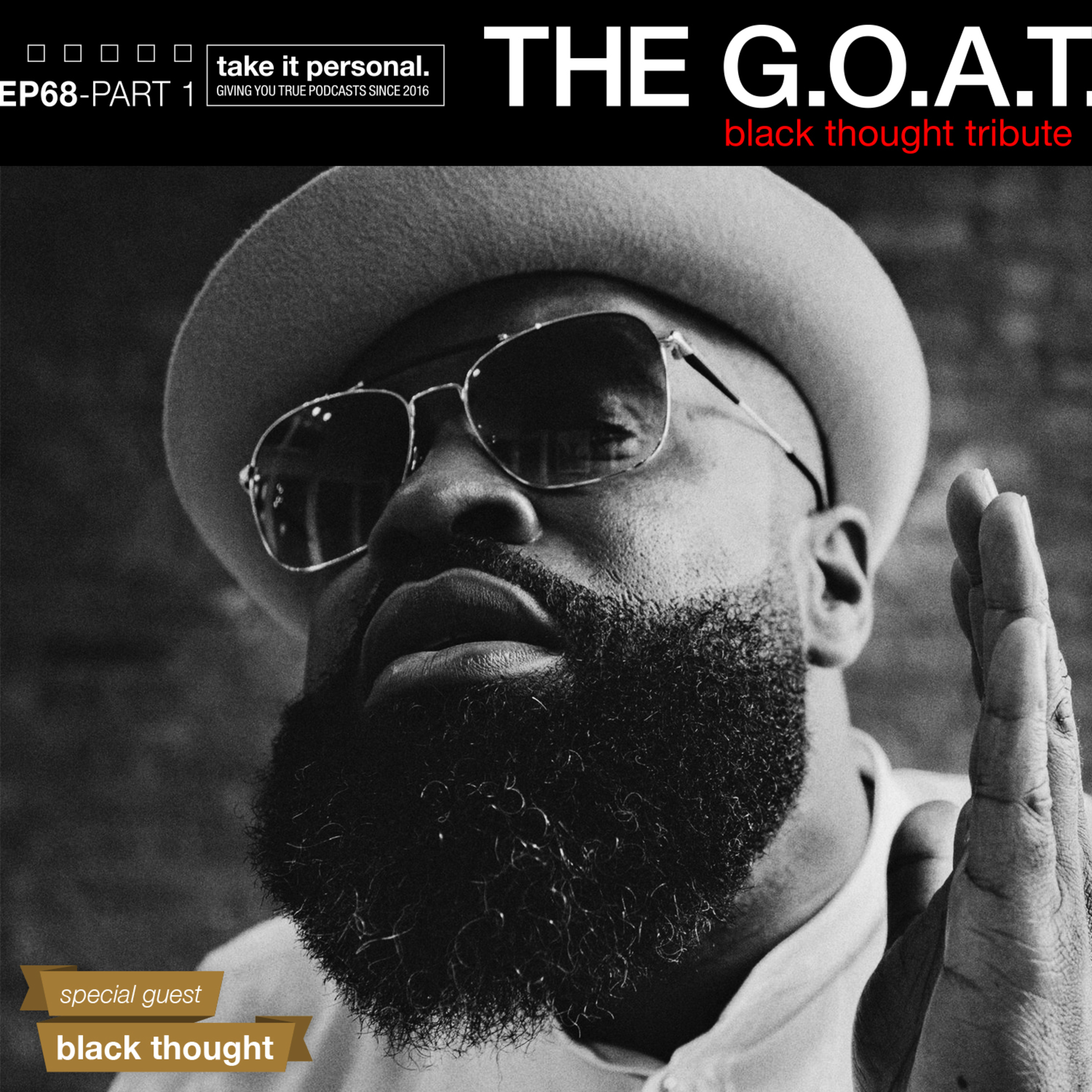 Take It Personal Flashback (Black Thought Tribute) with Black Thought episode artwork