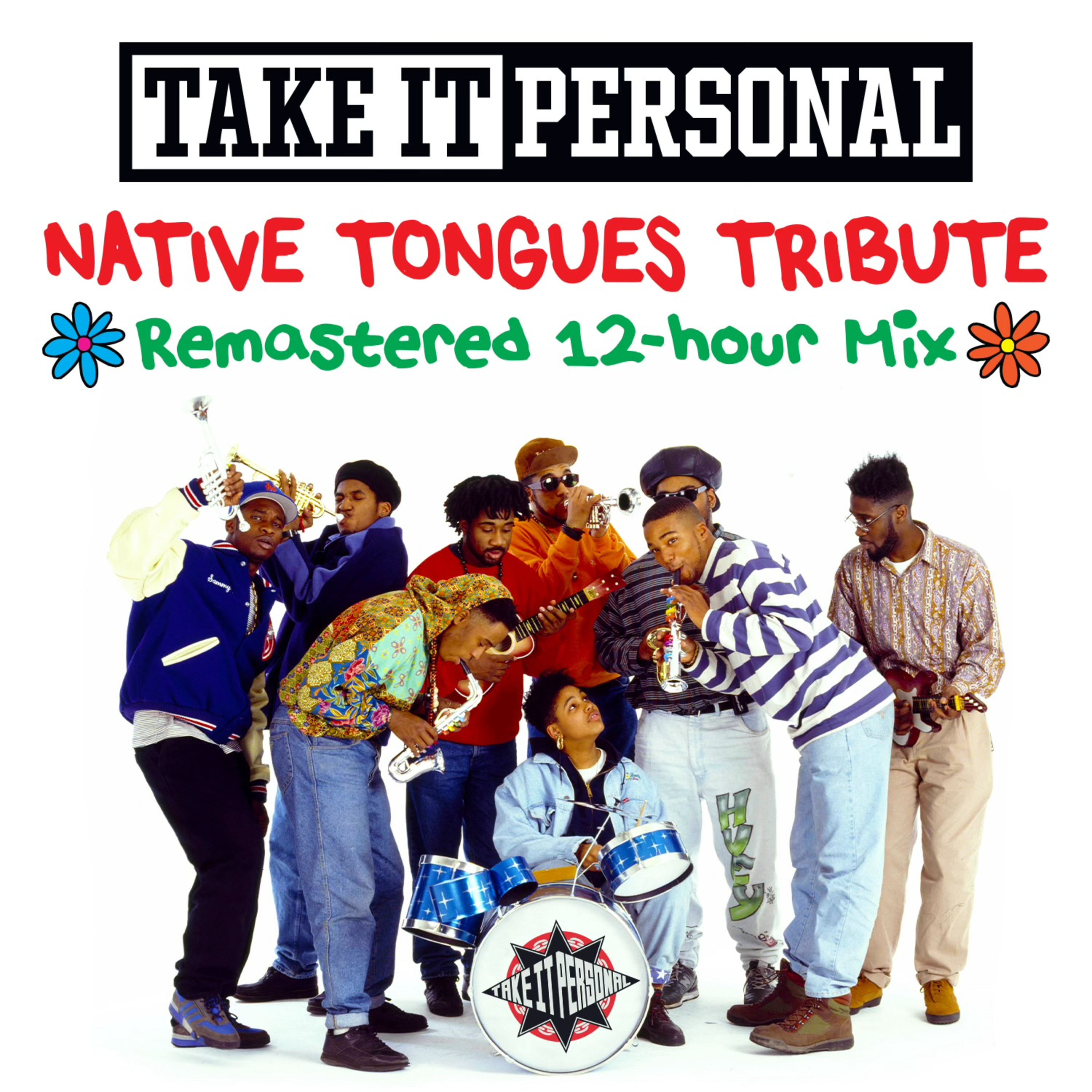 Take It Personal Flashback (Native Tongues Tribute)
