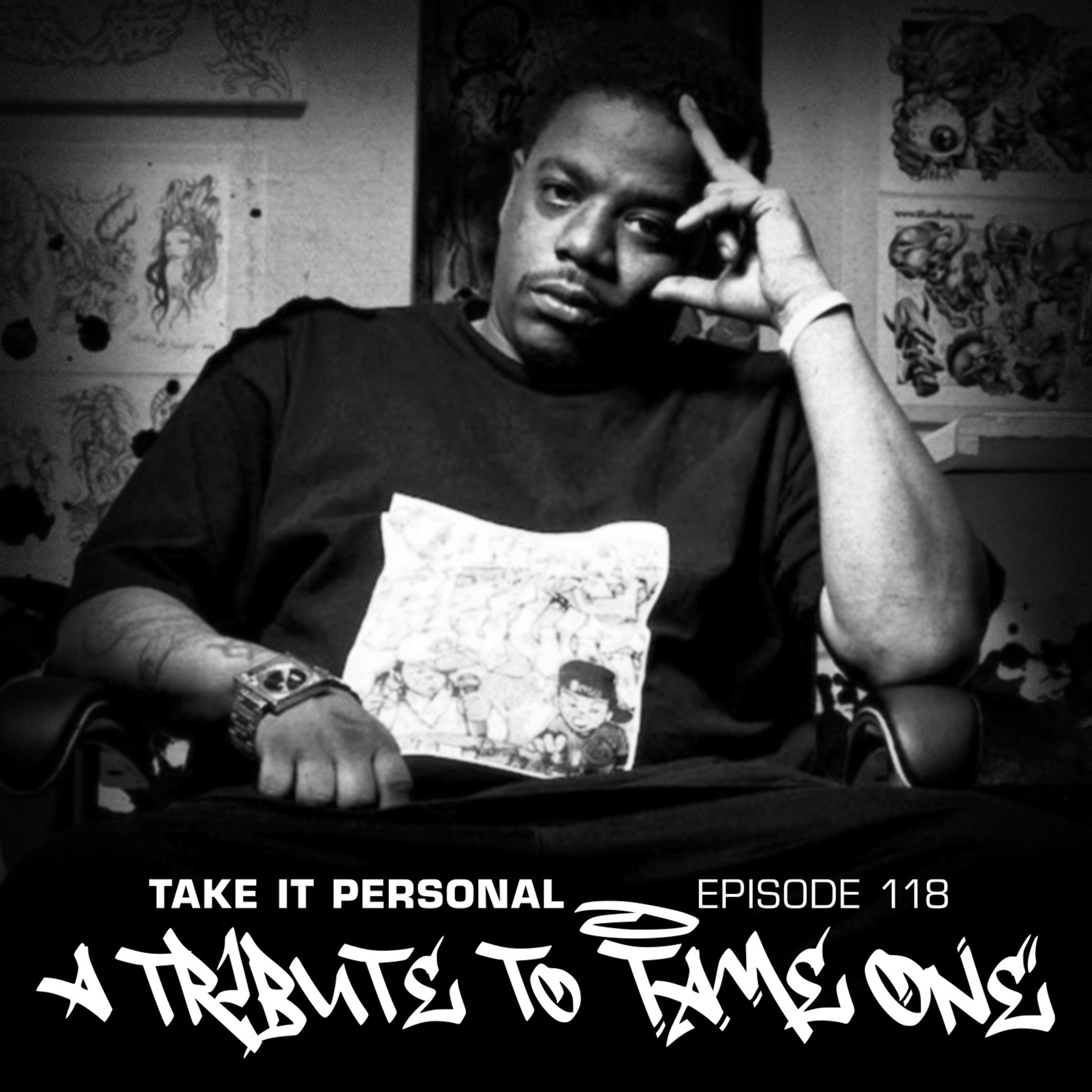 Take It Personal (Ep 118: A Tribute to Tame One) episode artwork