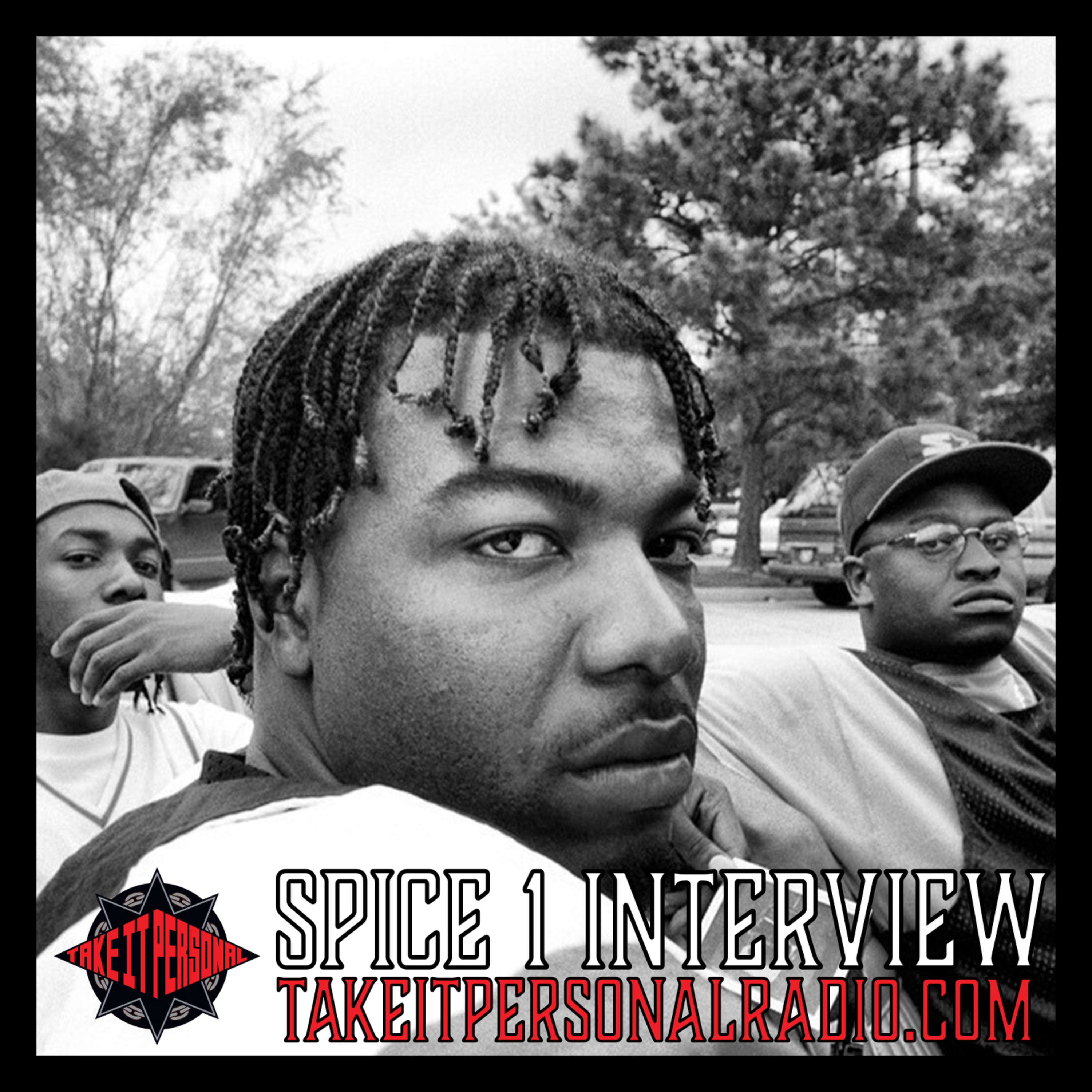 Take It Personal - Spice 1 Interview episode artwork