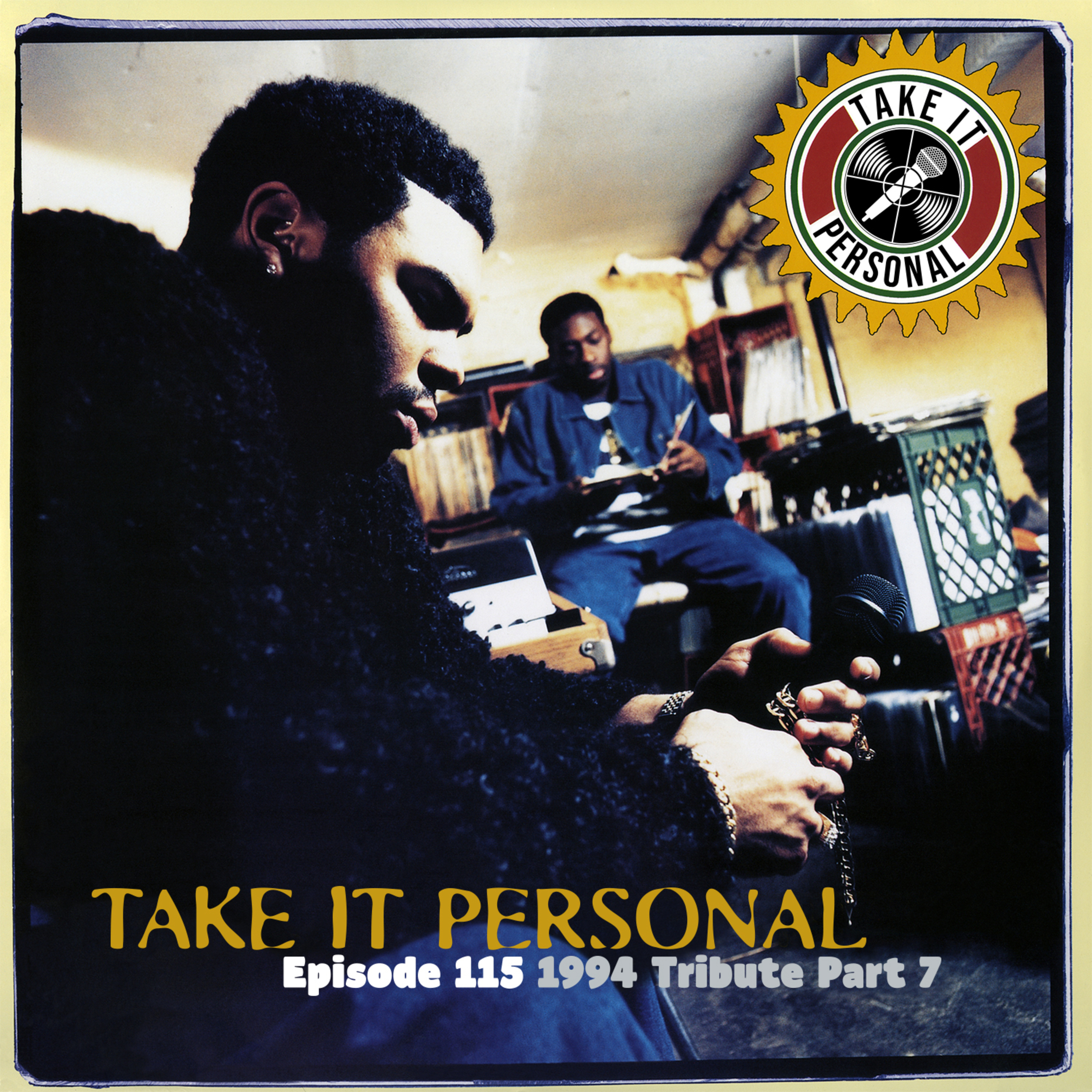 Take It Personal (Ep 115: 1994 Tribute Part 7) episode artwork