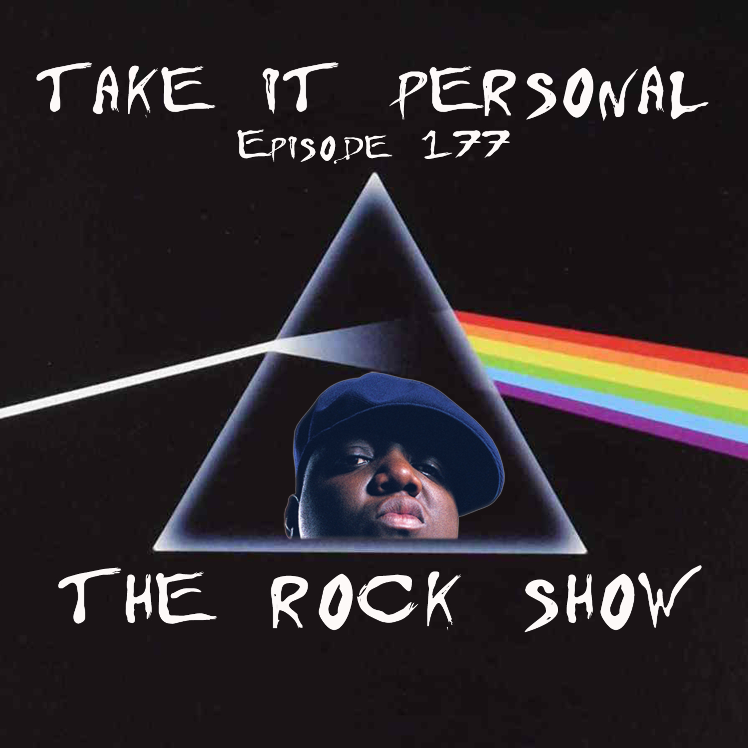 Take It Personal (Ep 177: The Rock Show) episode artwork