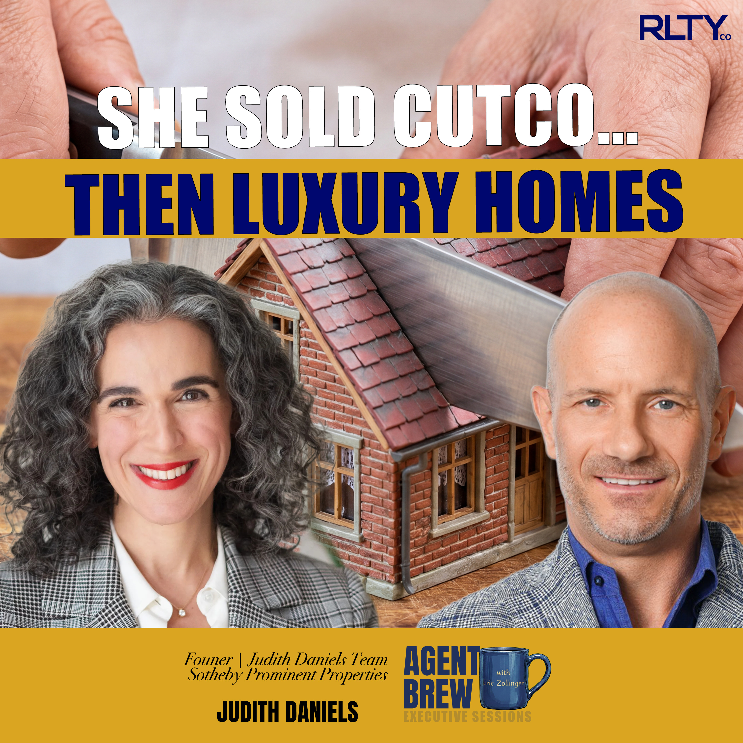 Judith Daniels Prominent Properties Sotheby's: Cutco to Closing, Creating Deals that Don’t Exist episode artwork