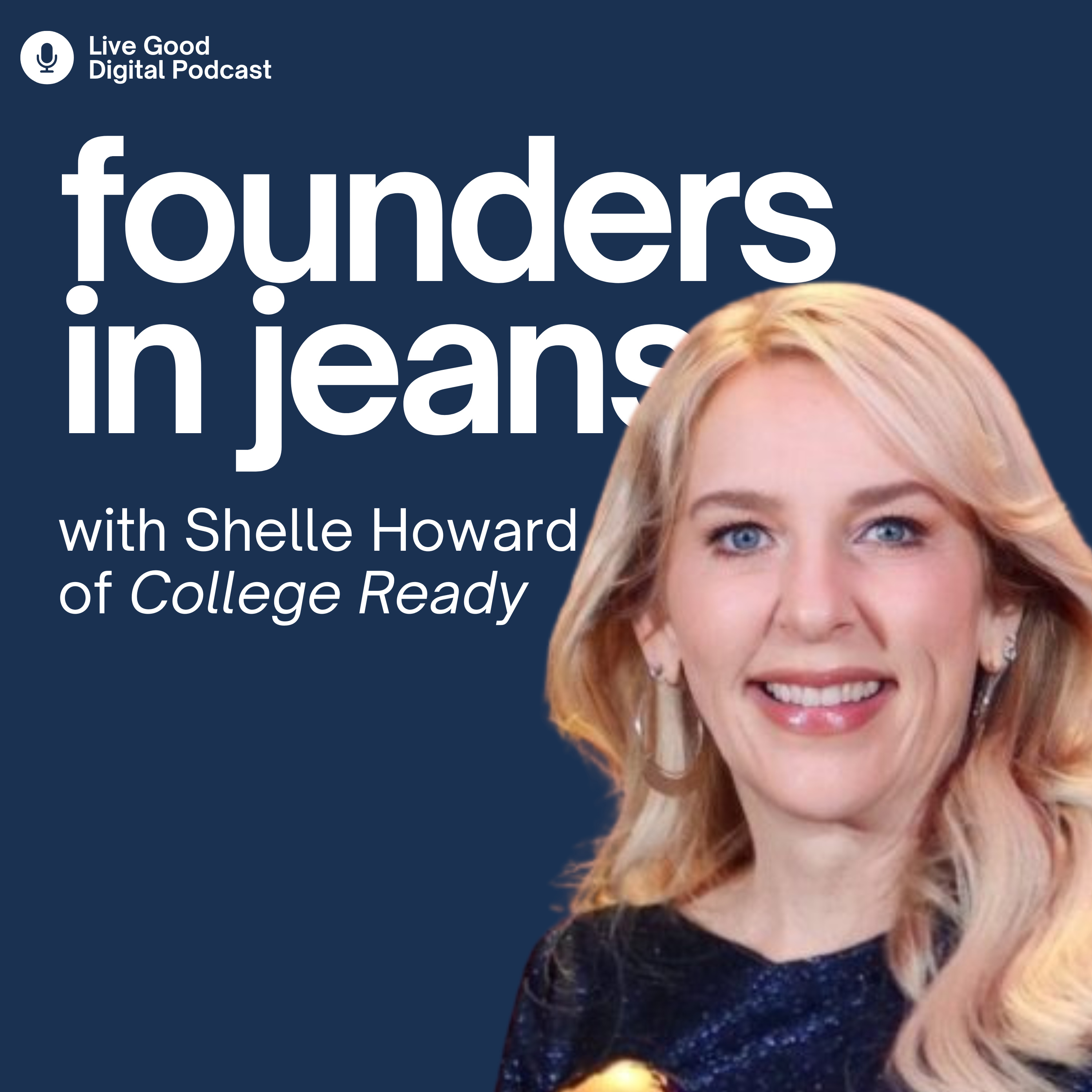 How to Get Into College Debt-Free, with Shellee Howard