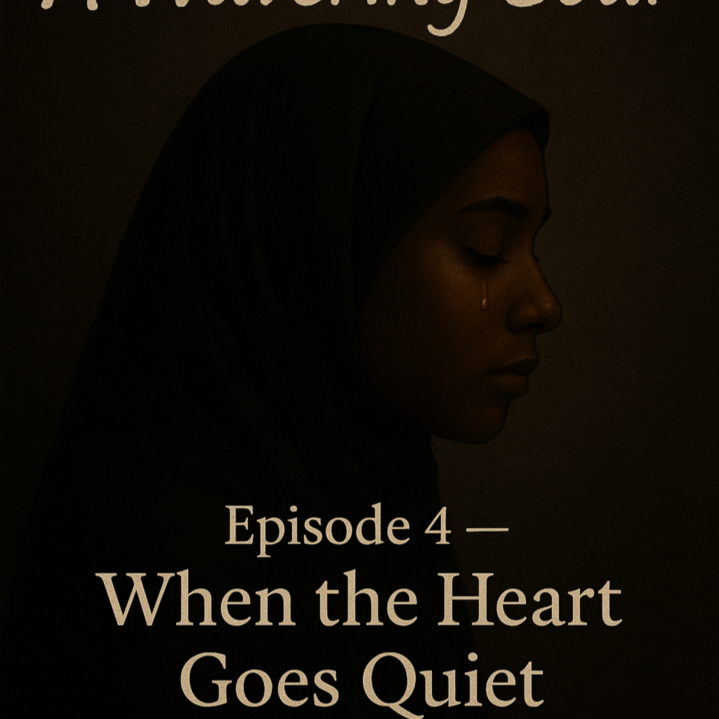 When The Heart Goes Quiet episode artwork