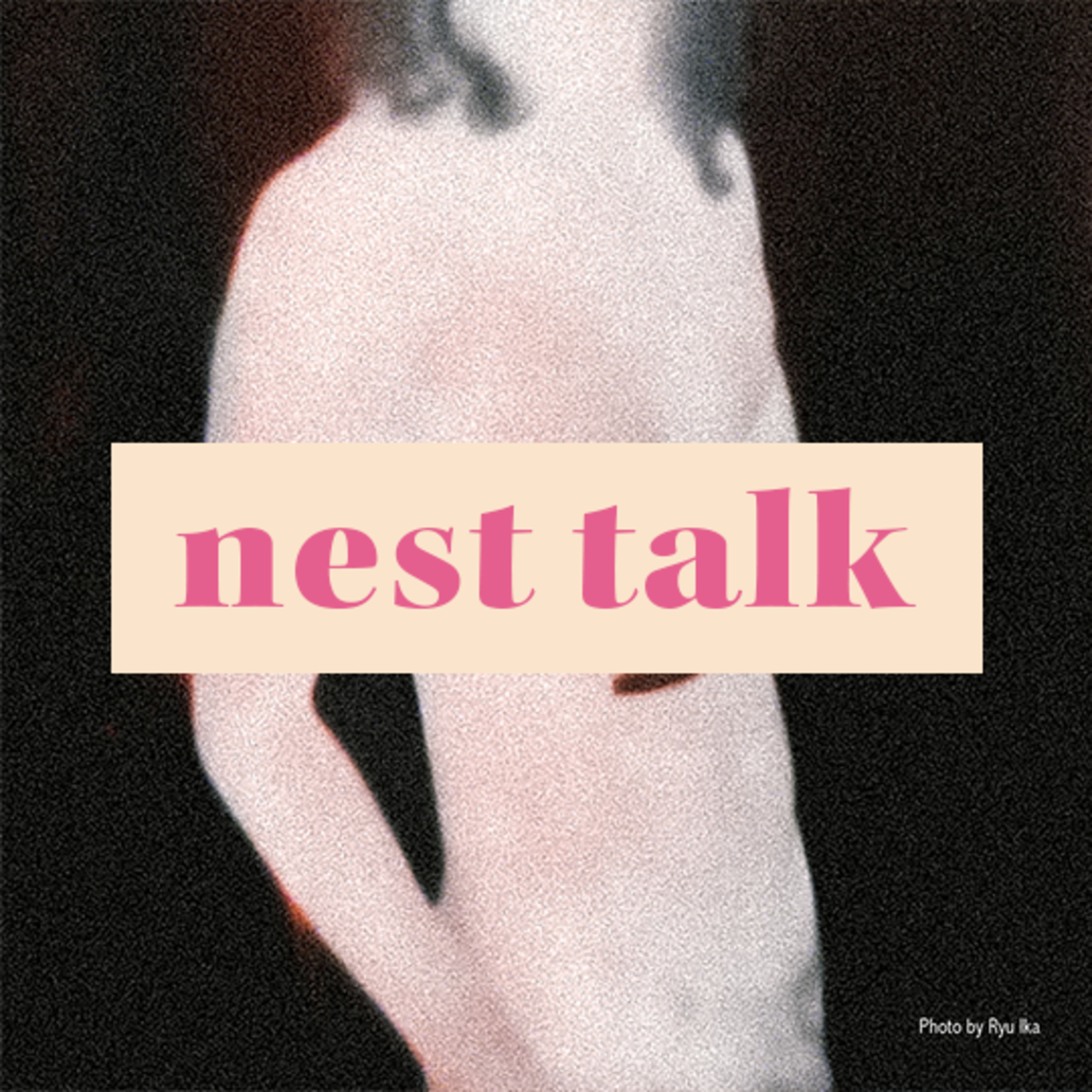 nest talk