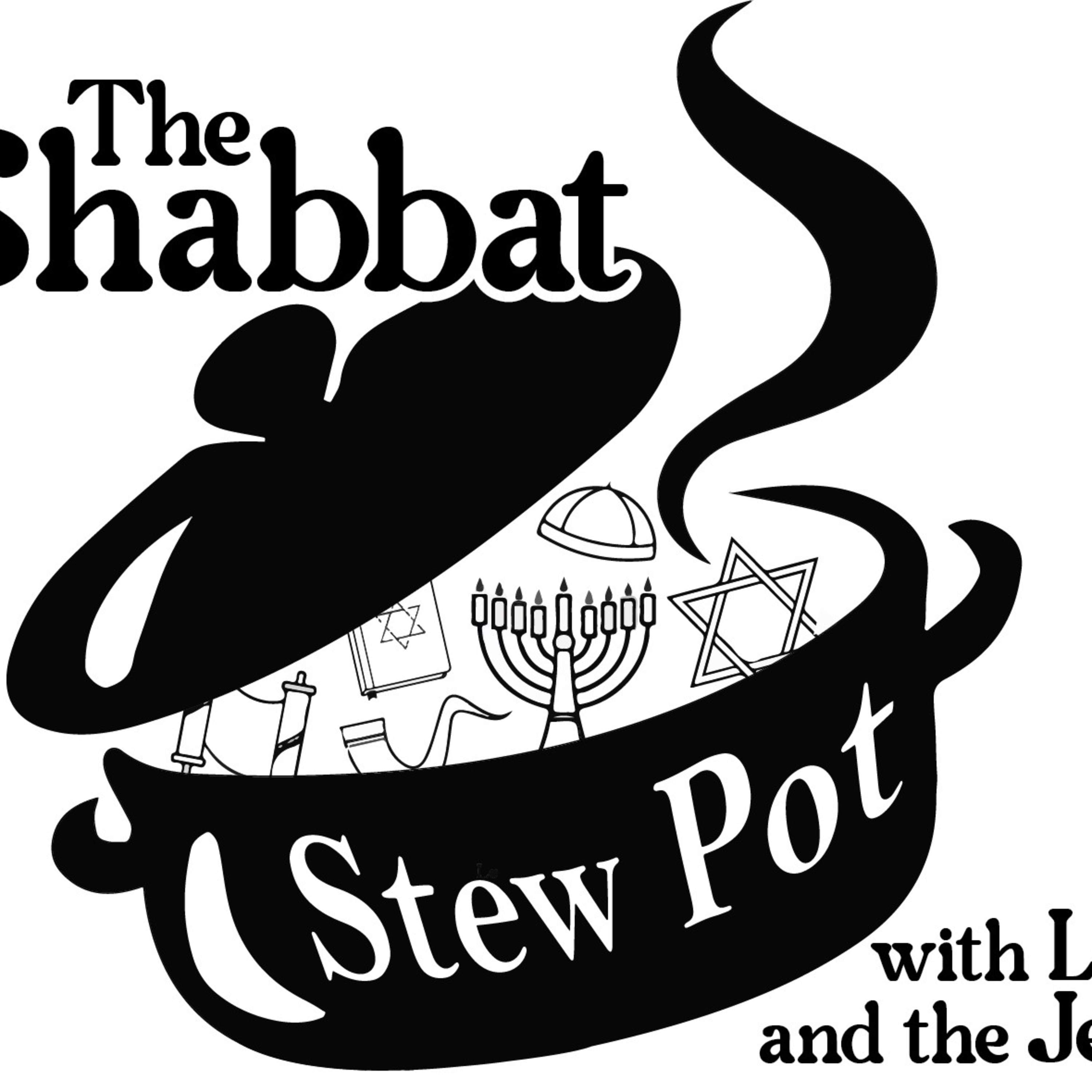 The Shabbat Stew Pot episode 3  episode artwork