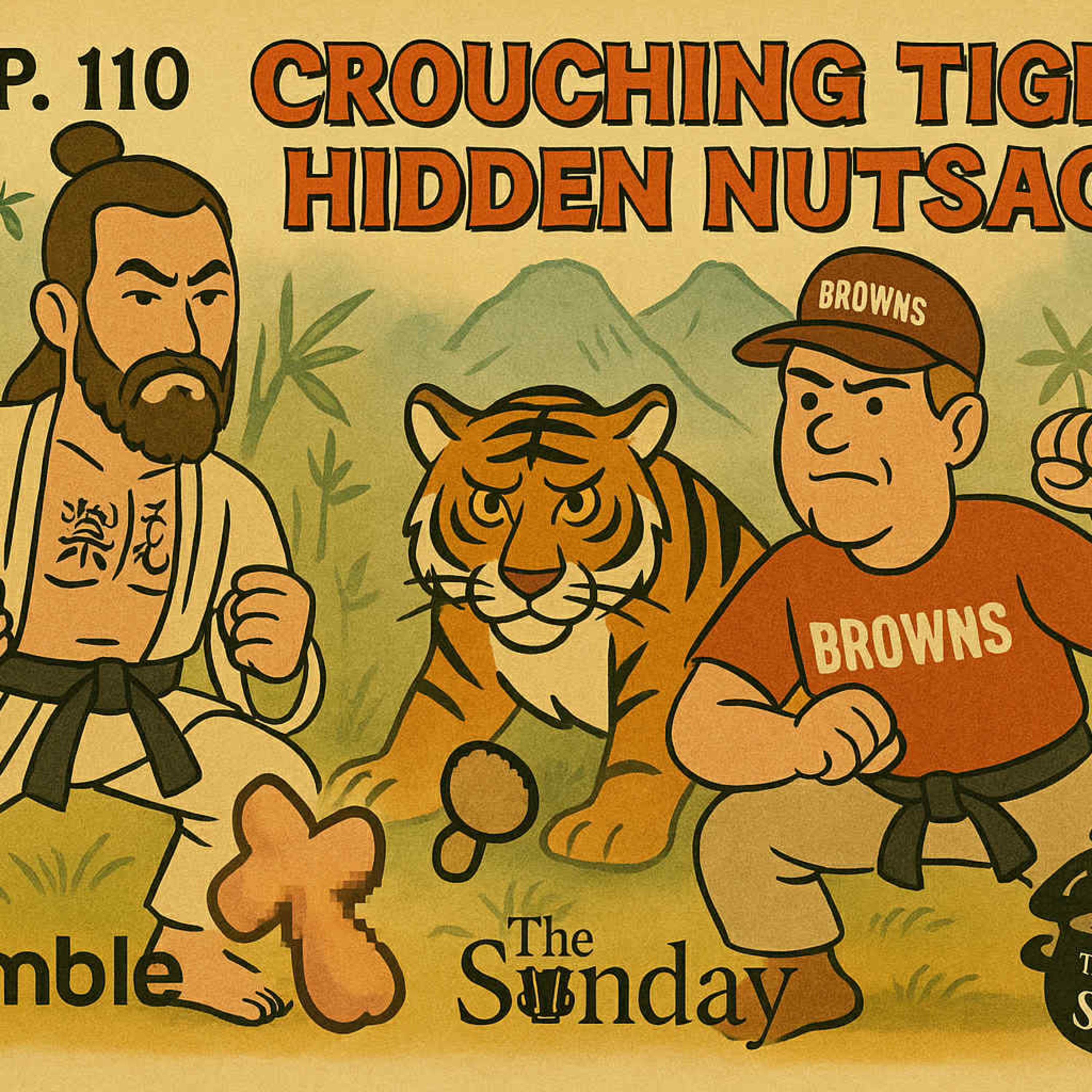 The Sunday Stew Pot ep 110 Crouching Tiger Hidden Nut Sack episode artwork