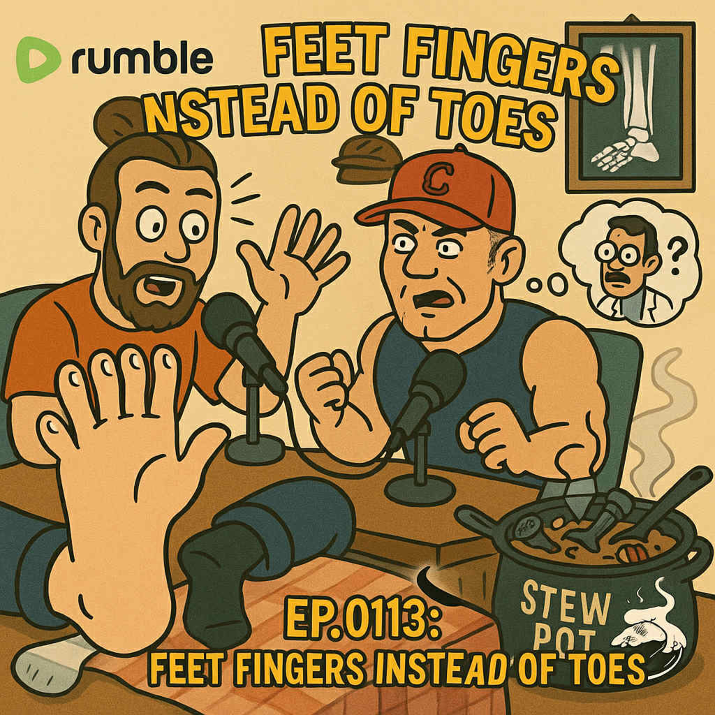 The Sunday Stew Pot Ep 113 Feet Finger Instead of Toes  episode artwork