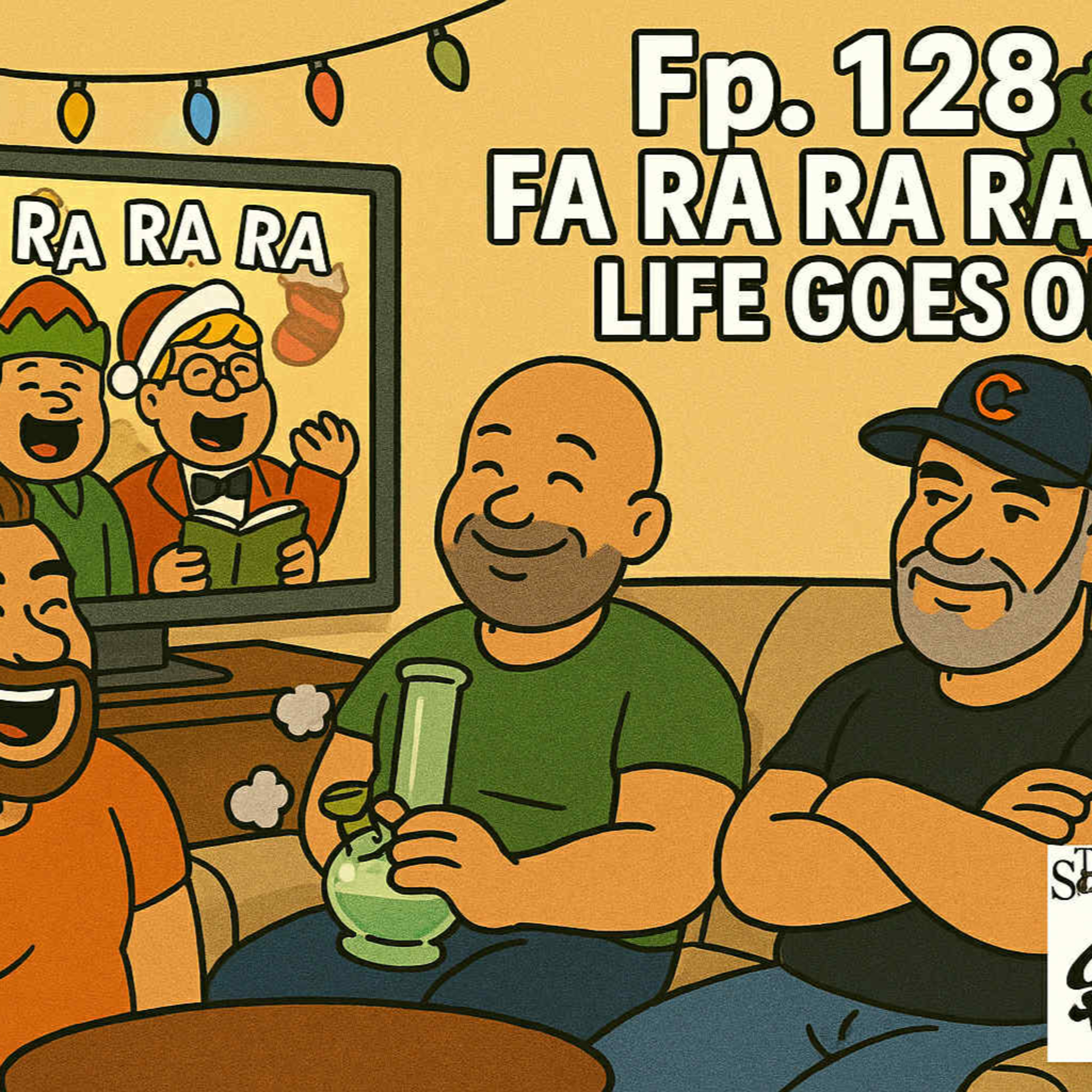 The Sunday Stew Pot ep 128 Fa Ra Ra Ra Ra Life Goes On  episode artwork