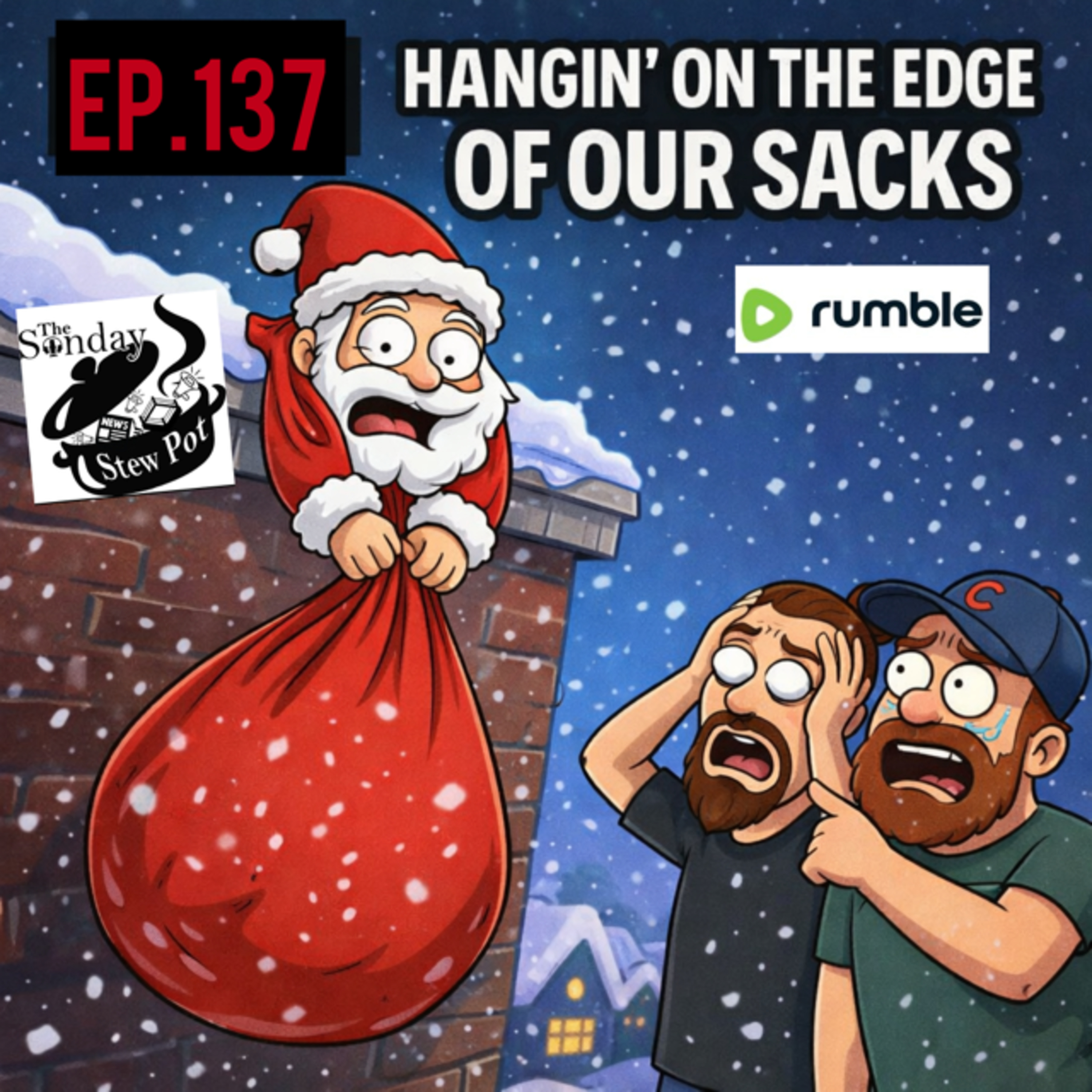 The Sunday Stew Pot ep 137 Hanging on the edge of our sacks  episode artwork