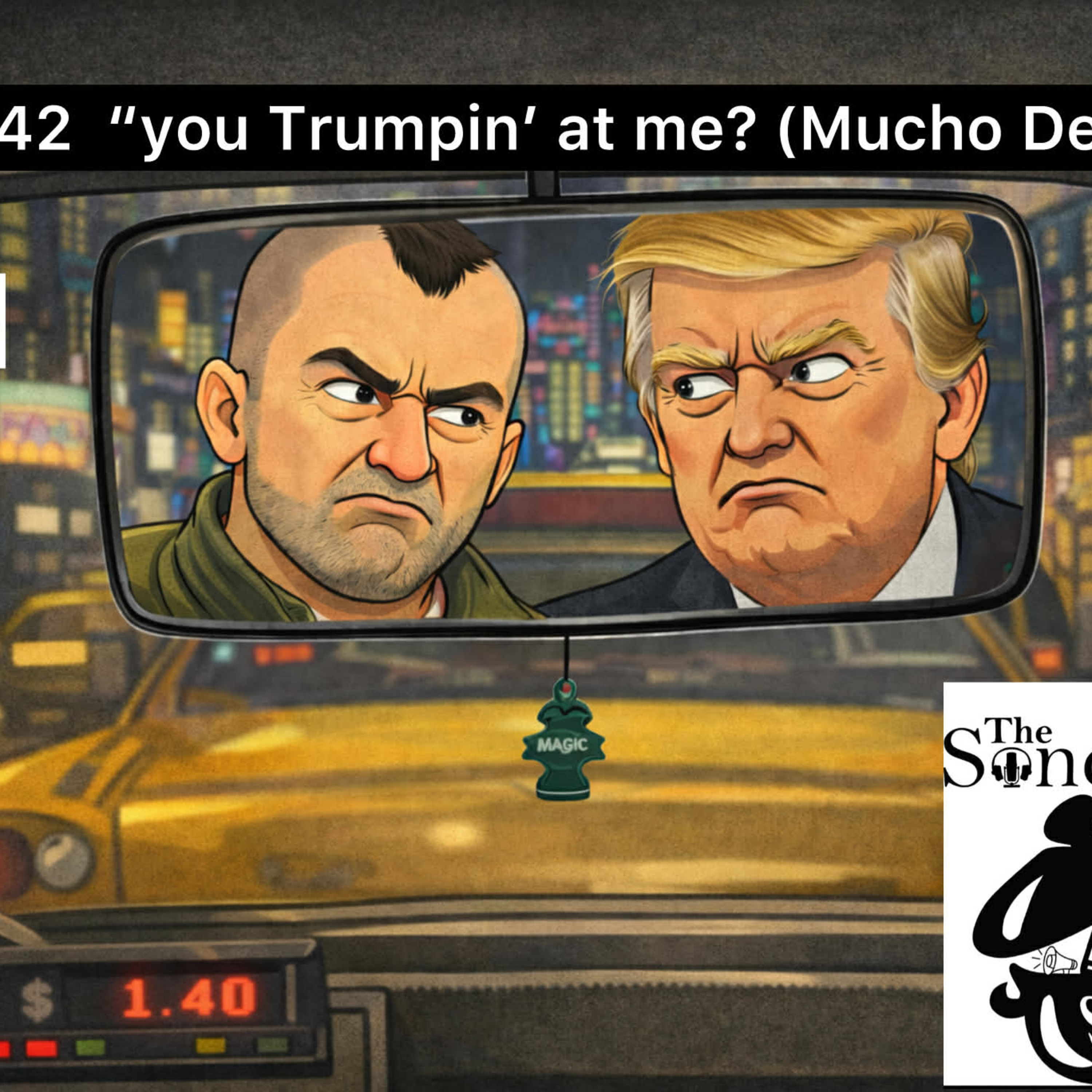 The Sunday Stew Pot Ep 142 You Trumpin at me? Mucho Deniro  episode artwork