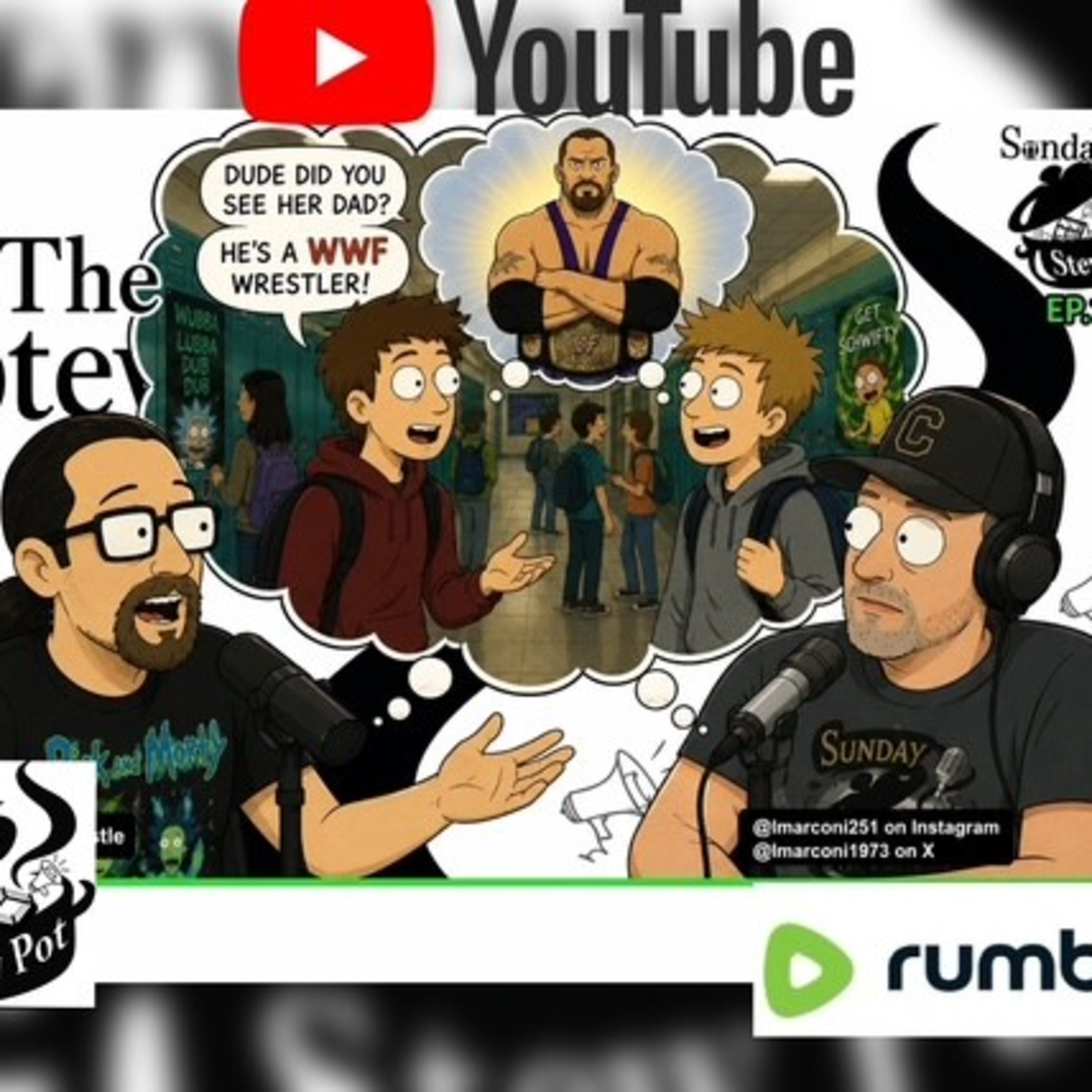 The Sunday Stew Pot ep 160 "Dude, did you see her dad?" episode artwork
