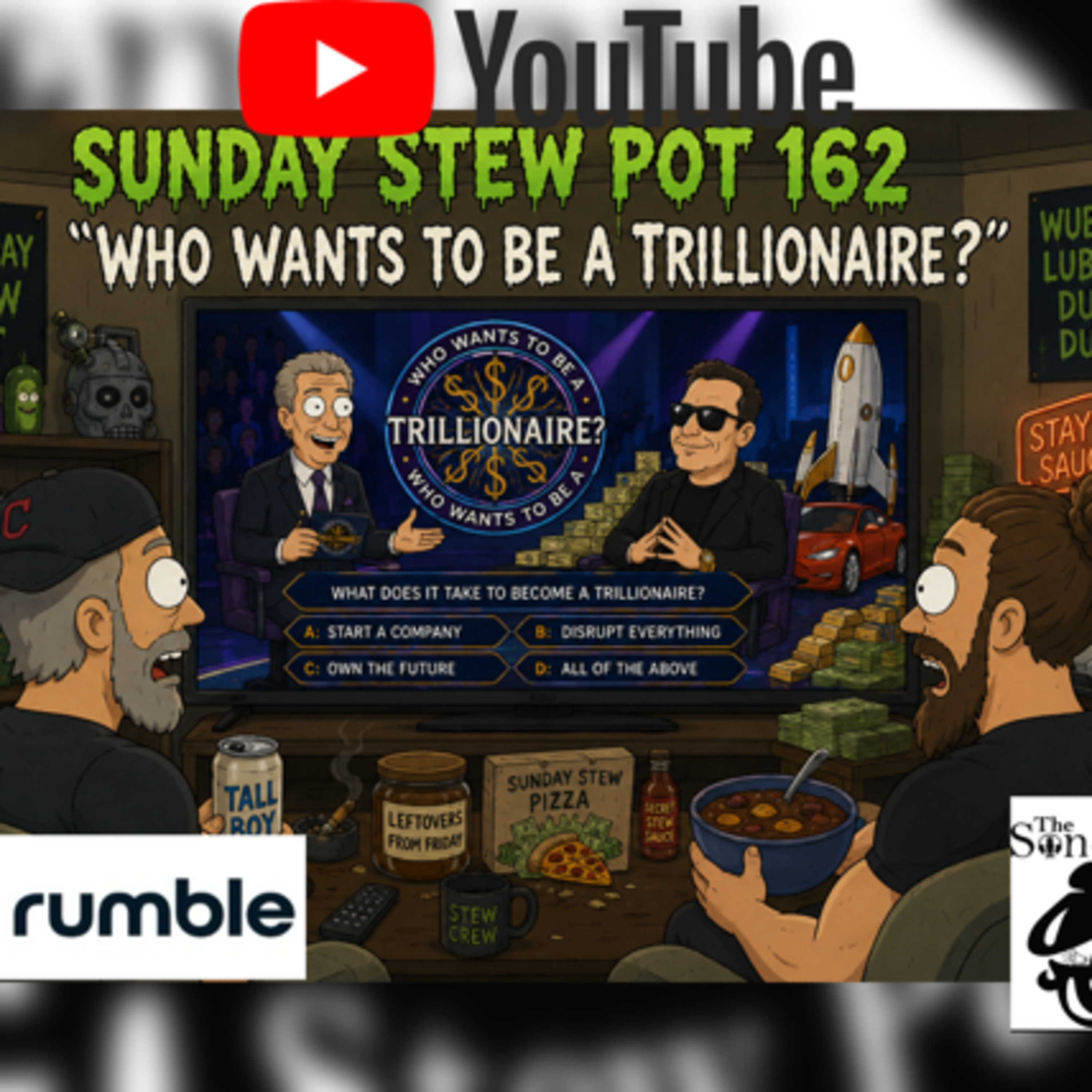 The Sunday Stew Pot ep 162 Who Wants to be a Trillionaire?  episode artwork