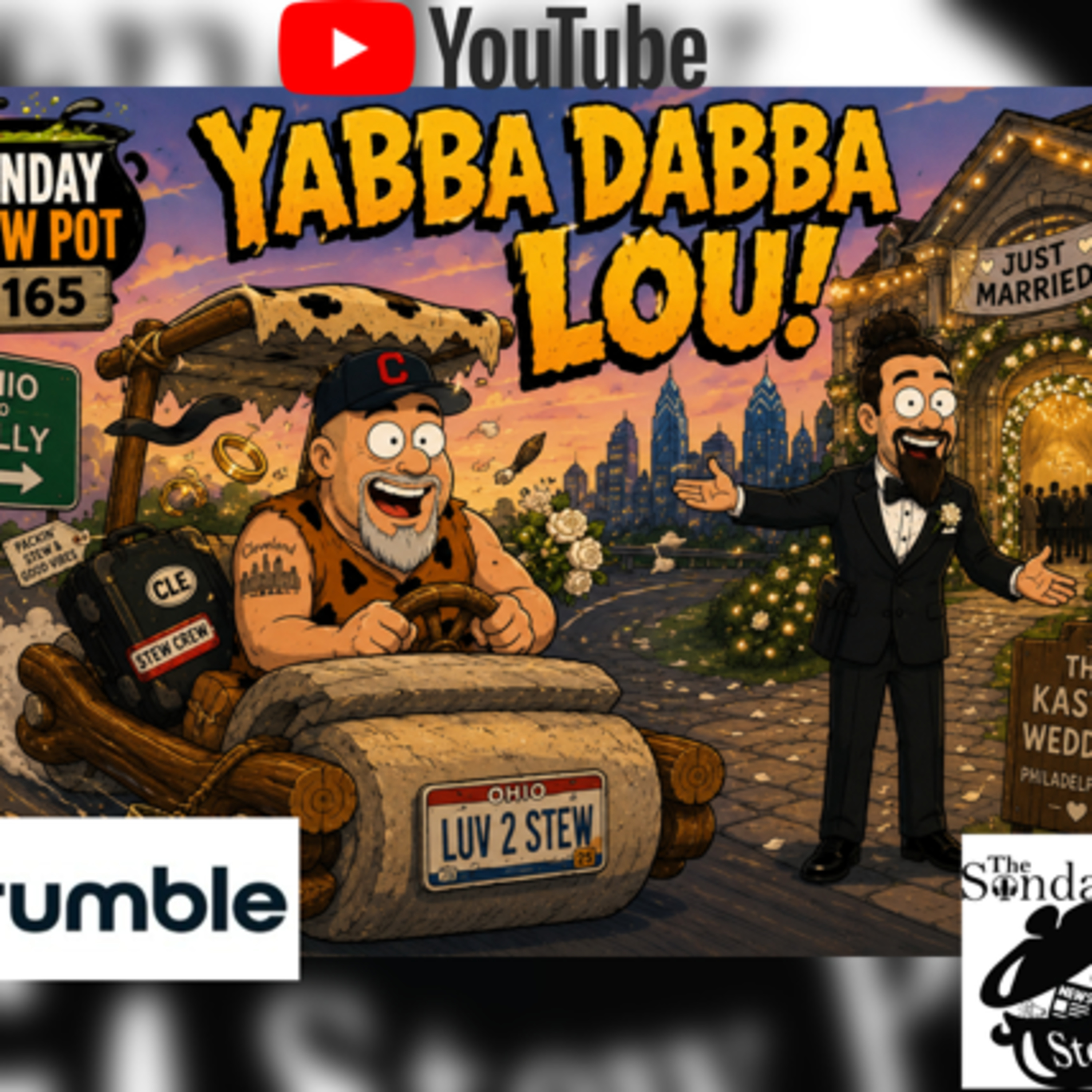 The Sunday Stew Pot ep 165 Yabba Dabba Lou episode artwork