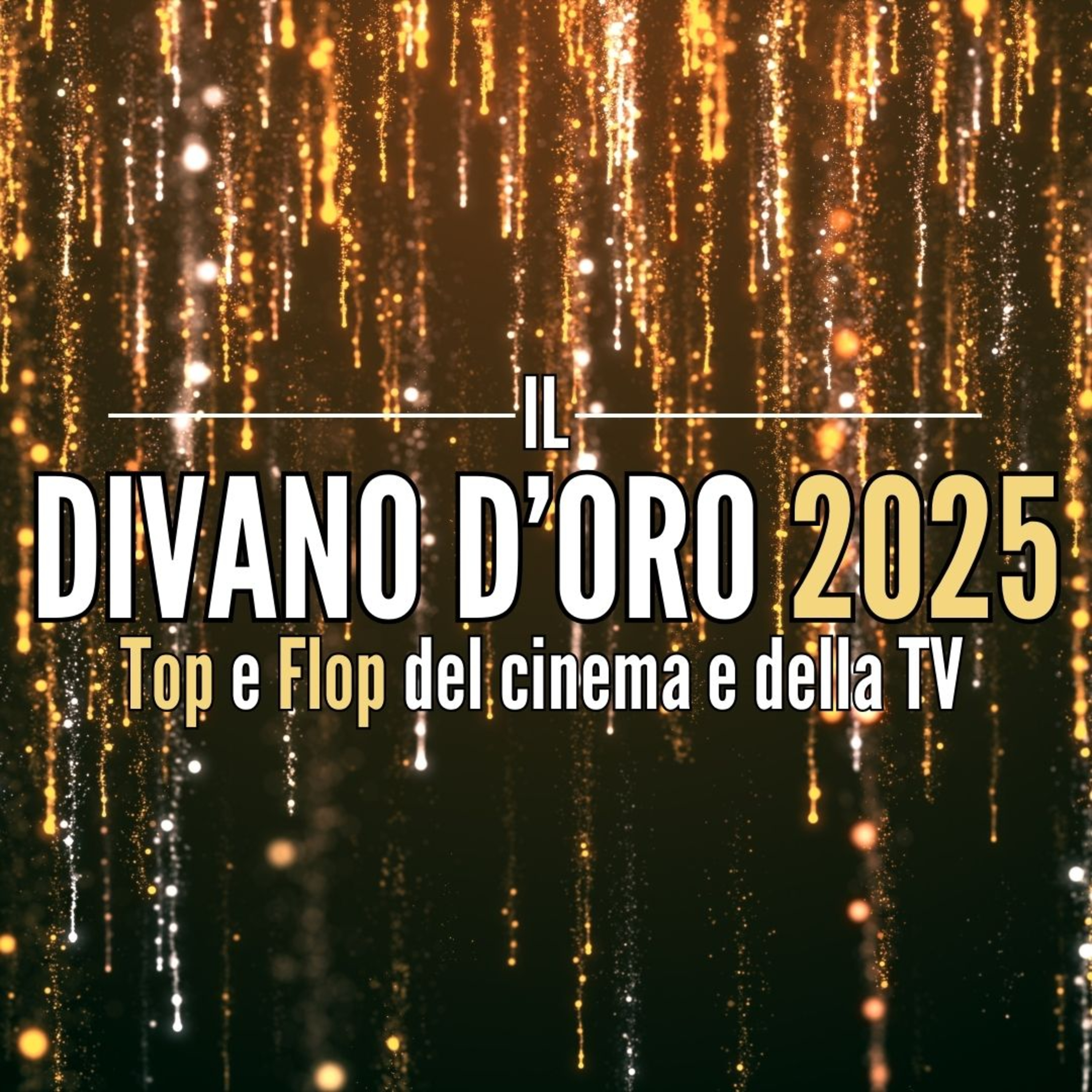 Divano d'Oro 2025 - Top e Flop del Cinema e della TV