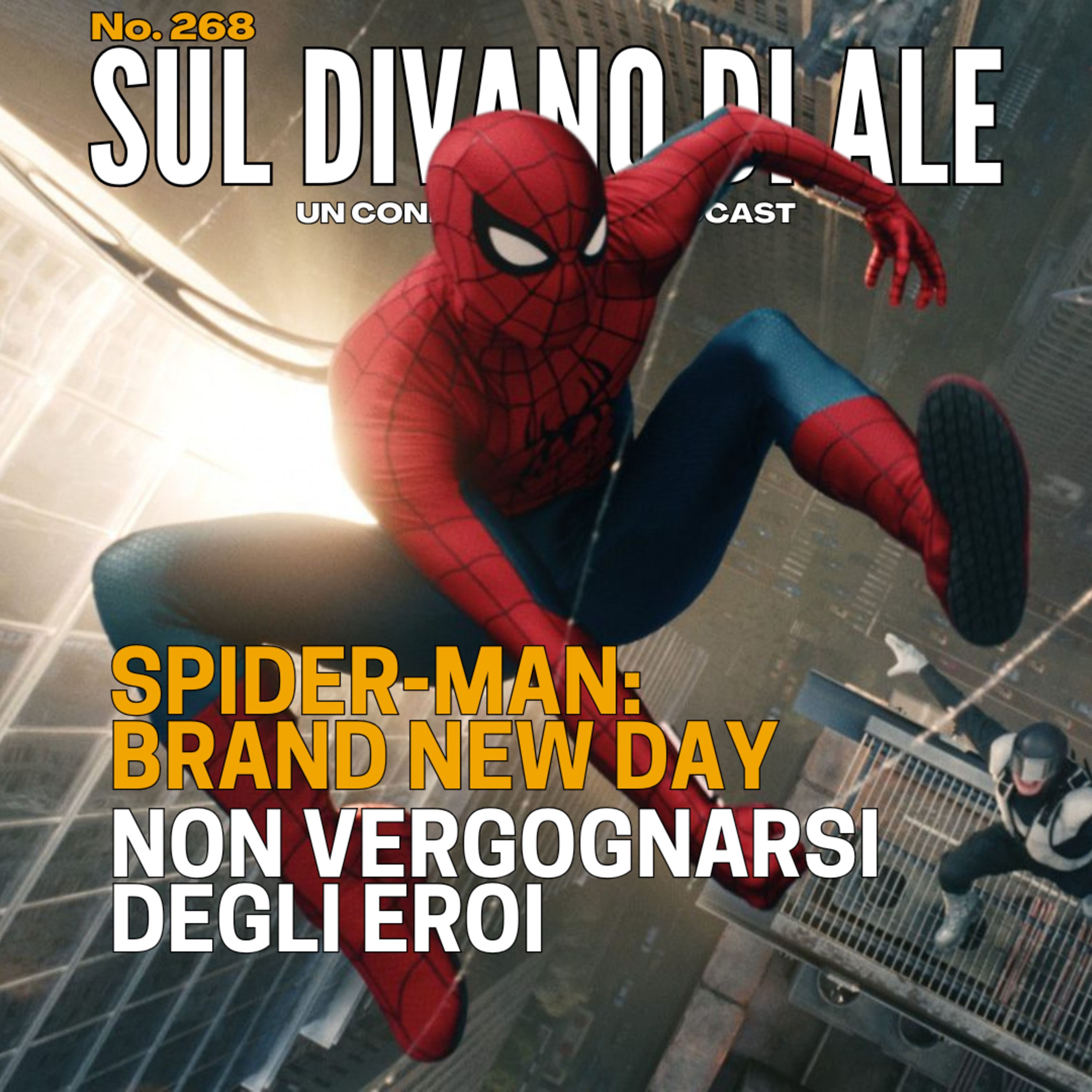 Ep 268 - Spider-Man: Brand New Day è davvero cinecomic episode artwork