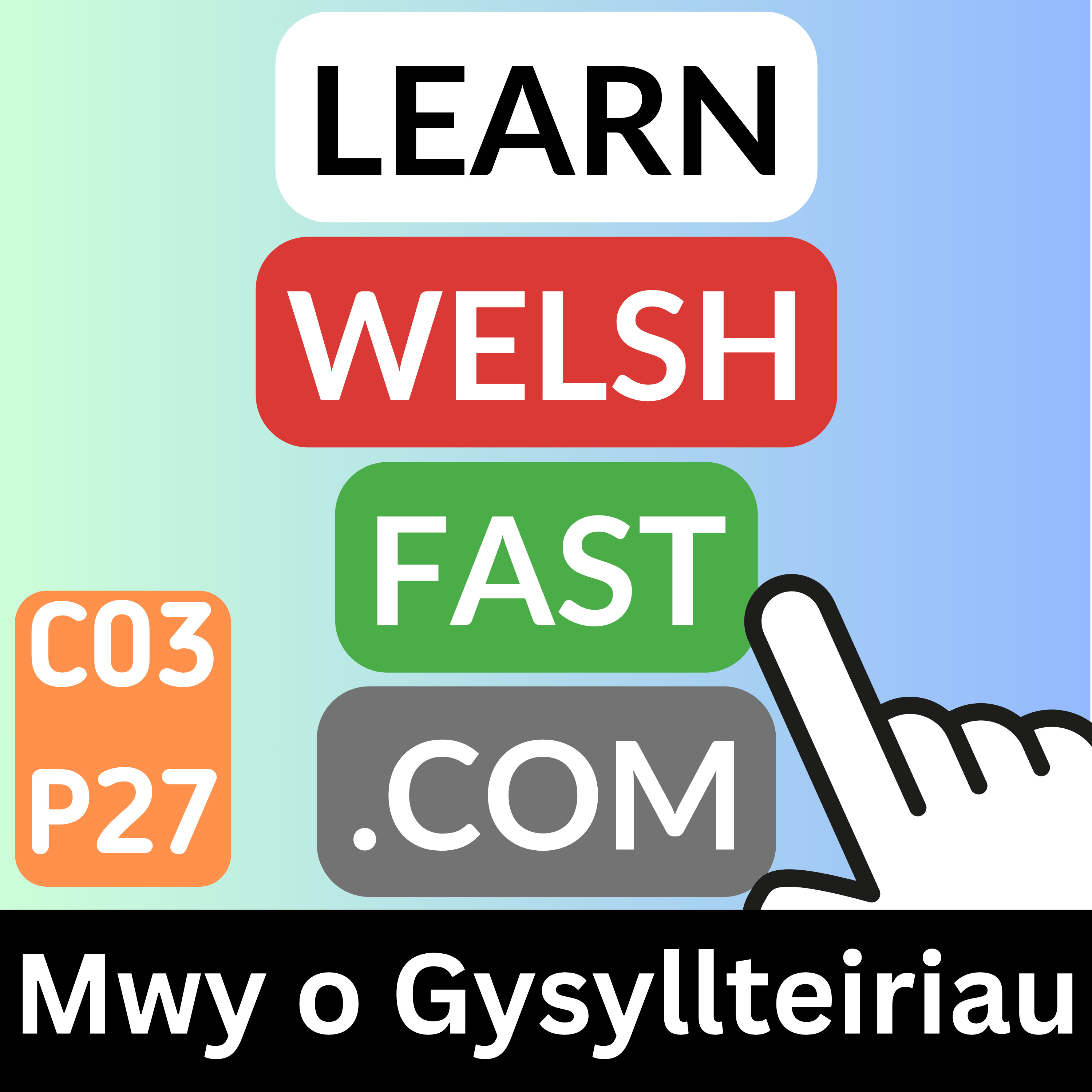 c03p27 (s03e27) - Mwy o Gysyllteiriau (More Conjunctions)