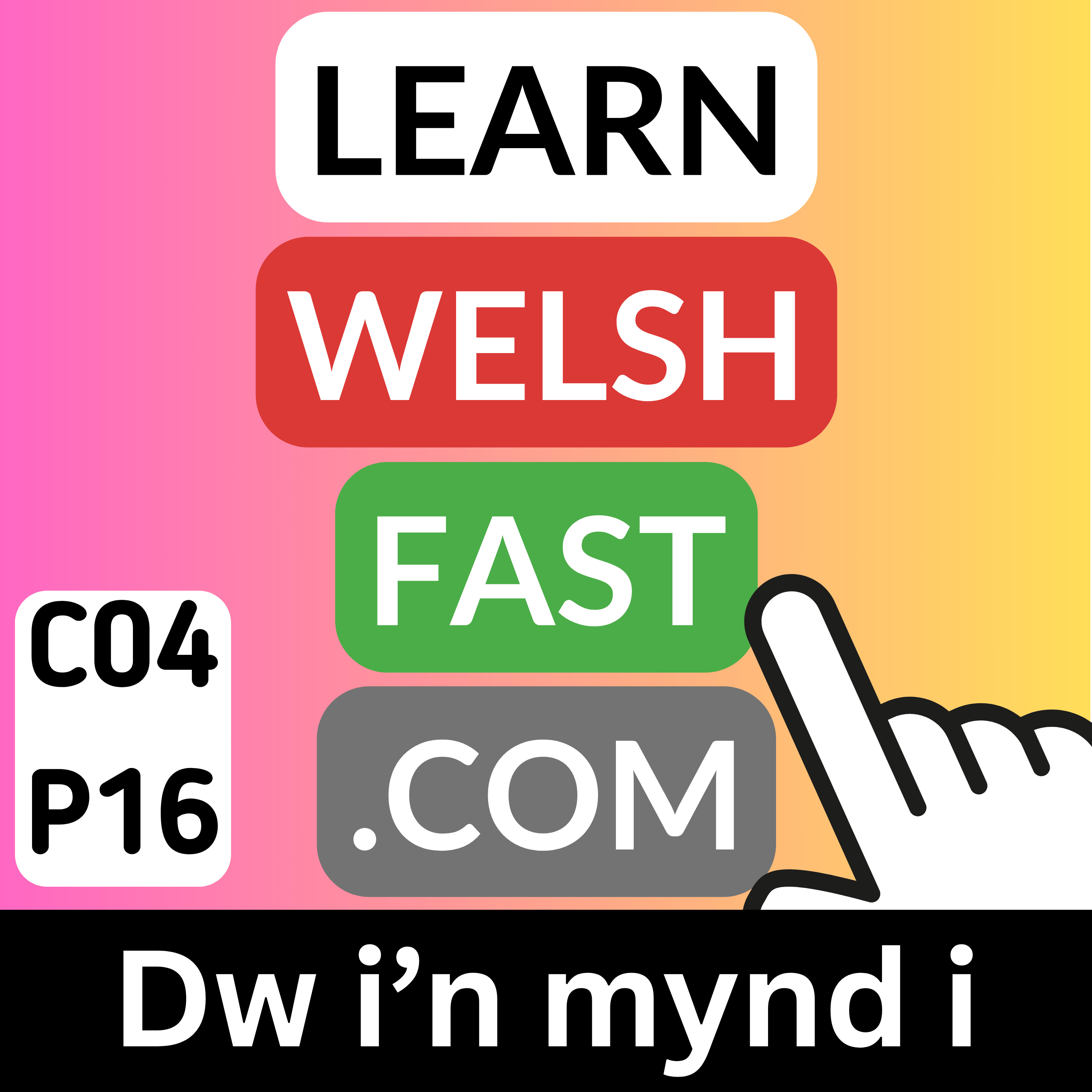 c04p16 (s04e16) - Dw I'n Mynd I ( I'm Going To)