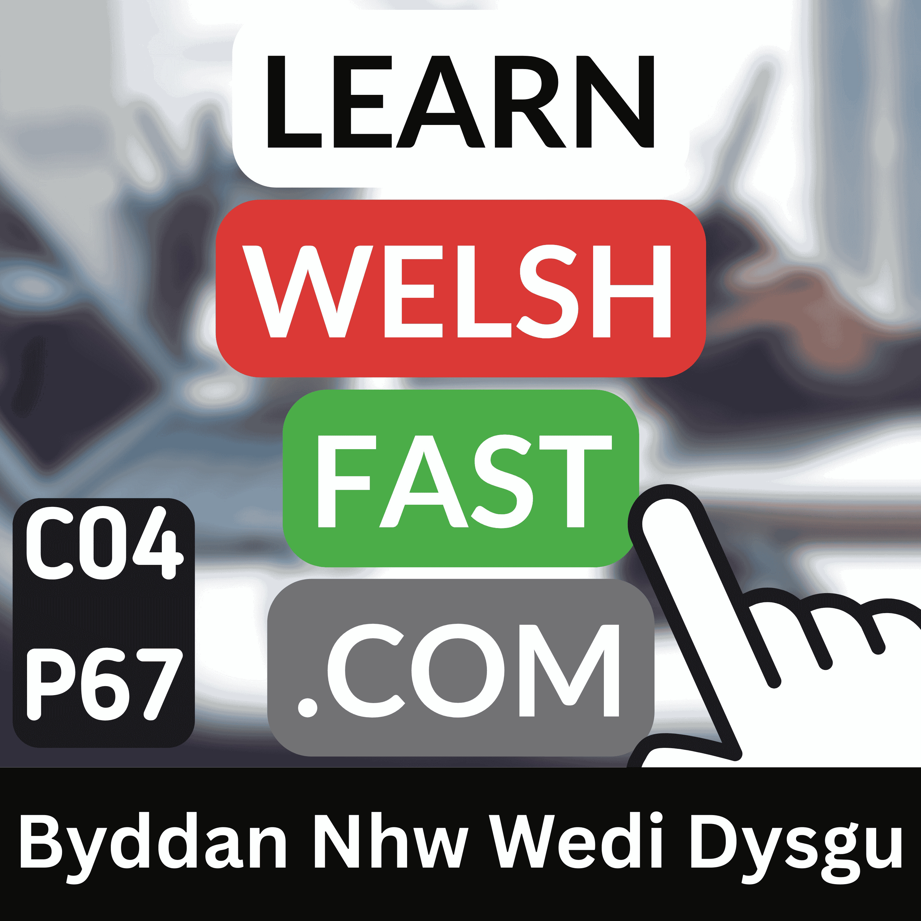 c04p67 (s04e67) - Byddan Nhw Wedi Dysgu (They Will Have Learned)