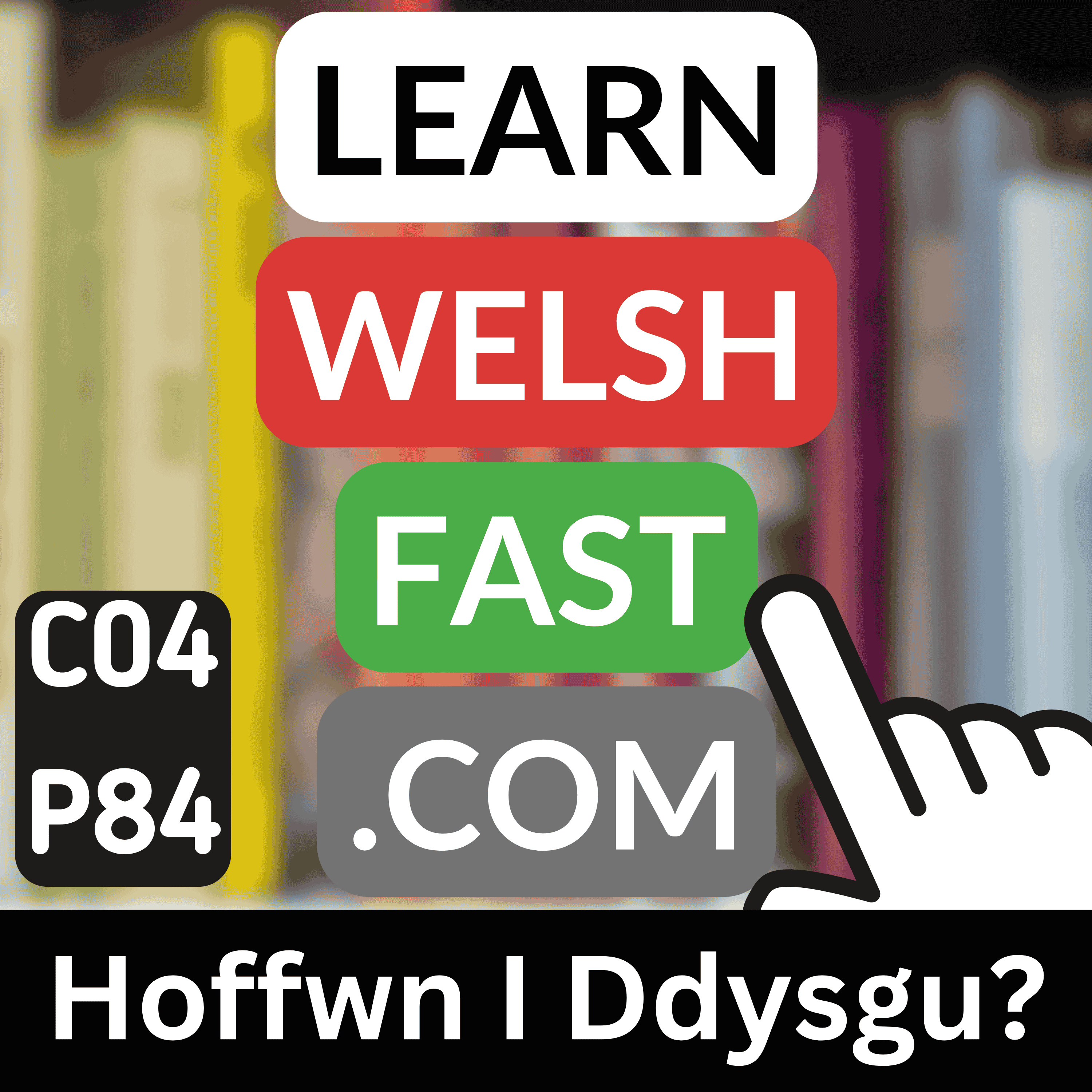 c04p84 (s04e84) - Hoffwn I Ddysgu? (Would I Like To Learn?)