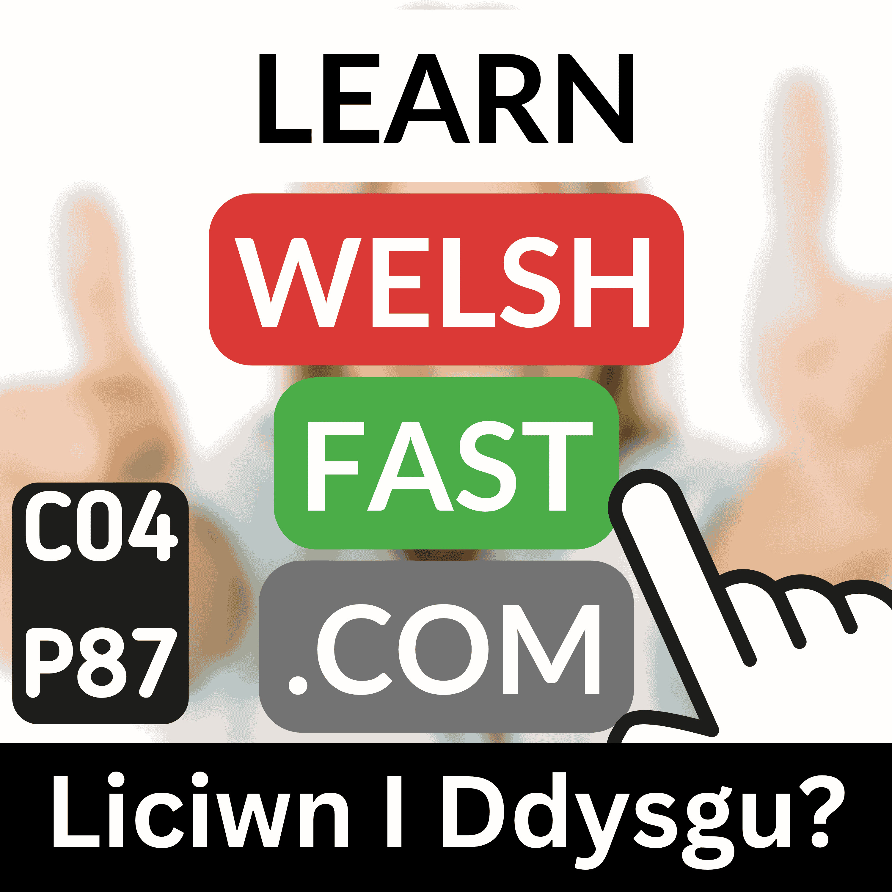 c04p87 (s04p87) - Liciwn I Ddysgu? (Would I Like To Learn?)
