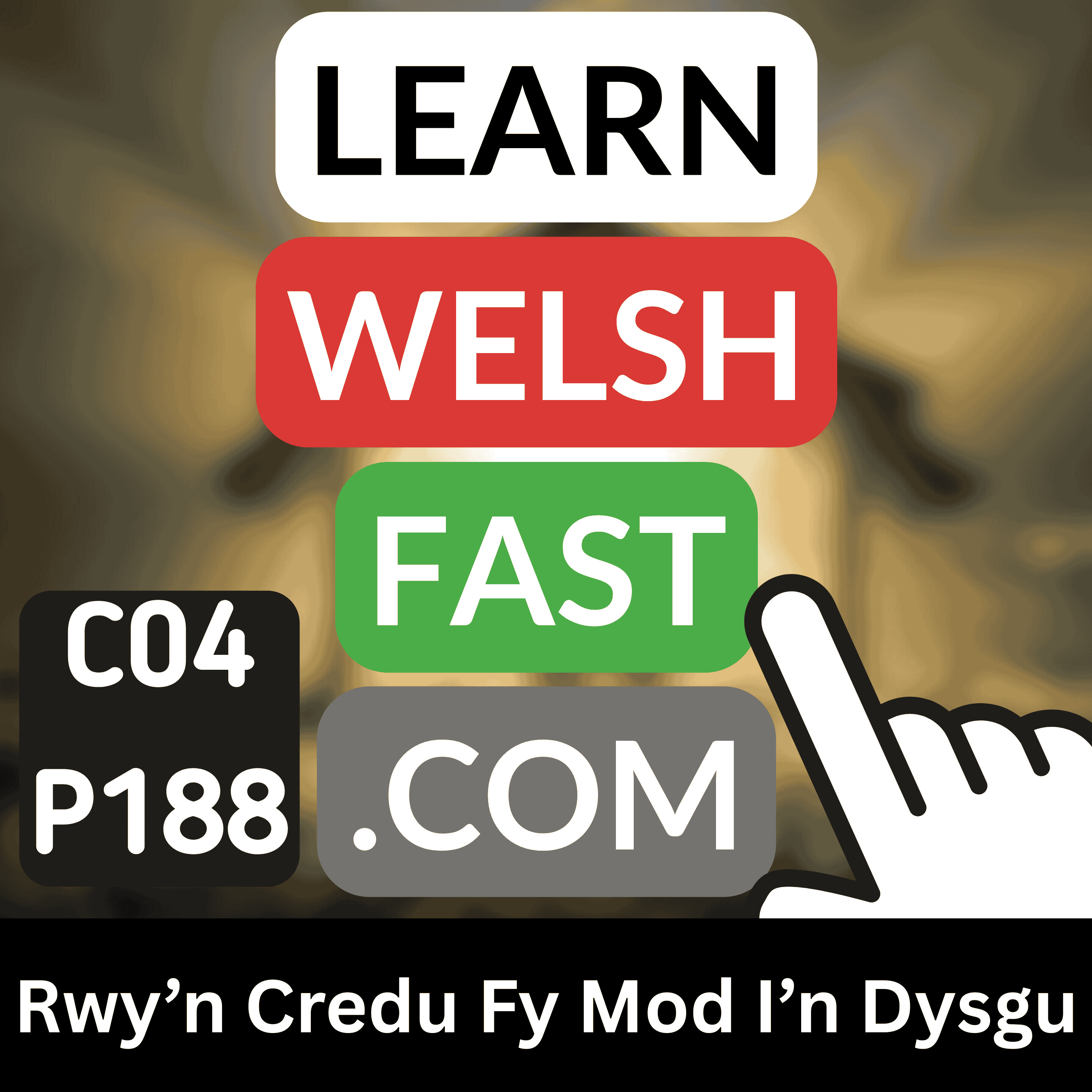 c04p188 (s04e188) - Rwy’n Credu Fy Mod I’n Dysgu (I Believe That I Am Learning)