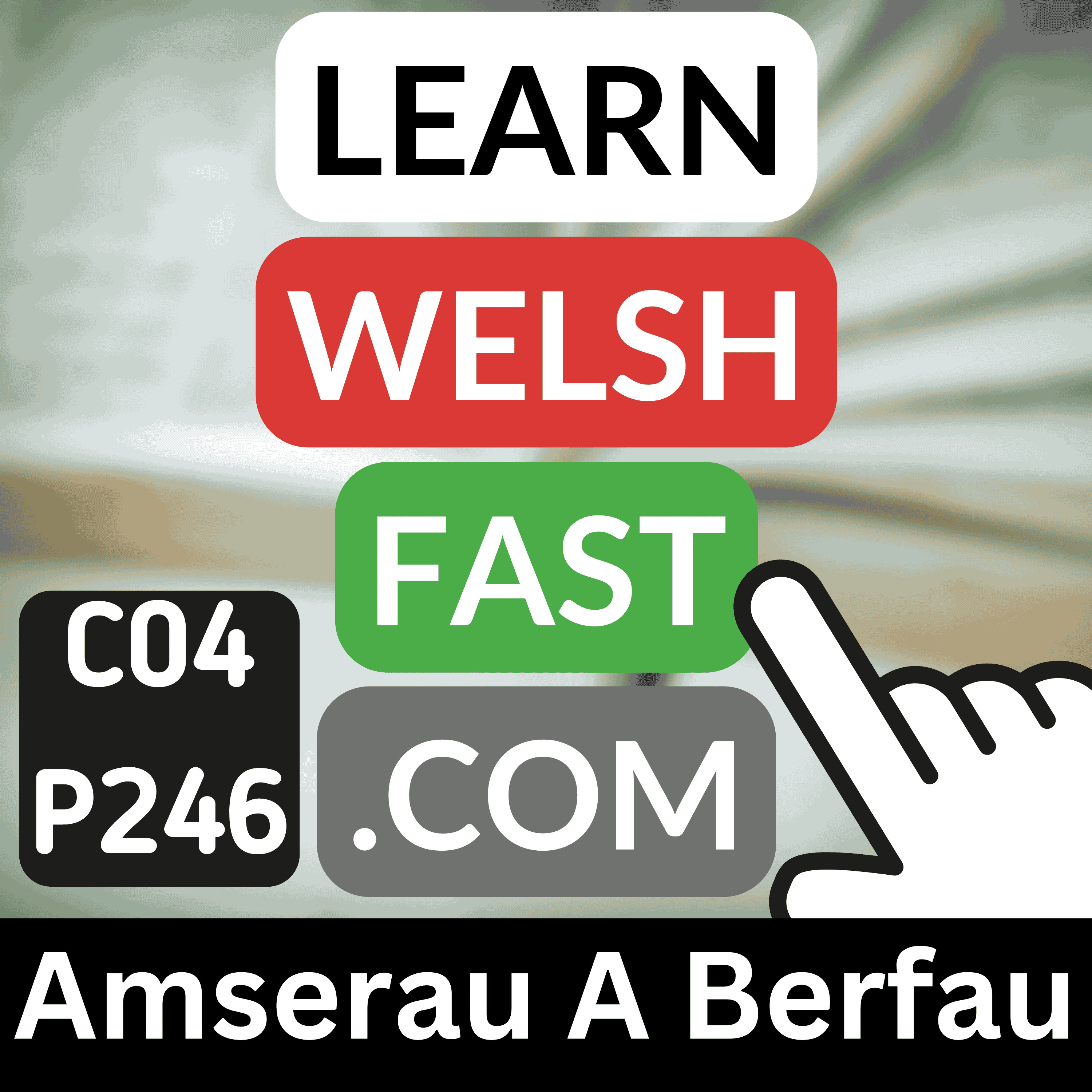 c04p246 (s04e246) - Amserau A Berfau (Tenses And Verbs)