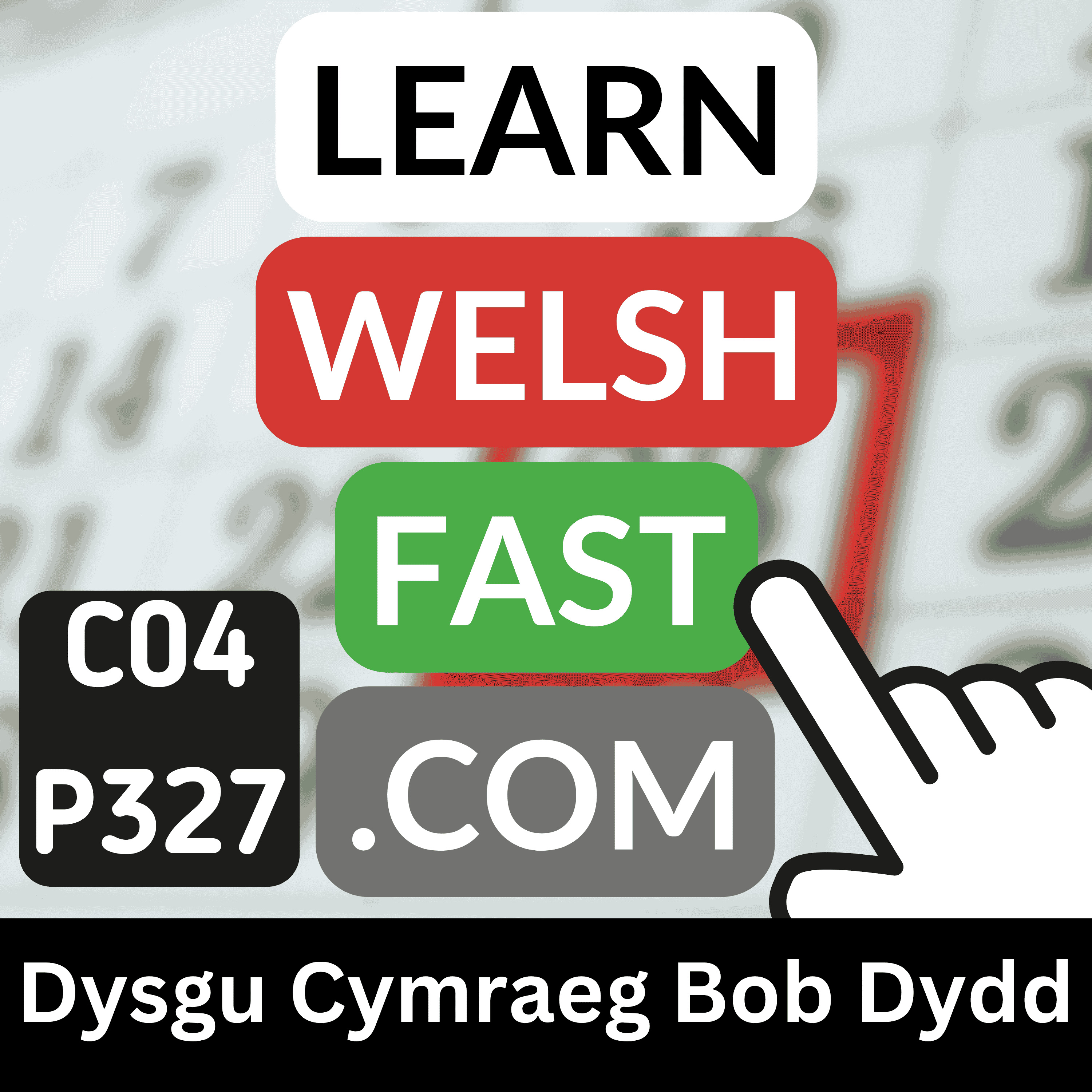 Learn Welsh Vocabulary: Dysgu Cymraeg Bob Dydd (Ep 327)