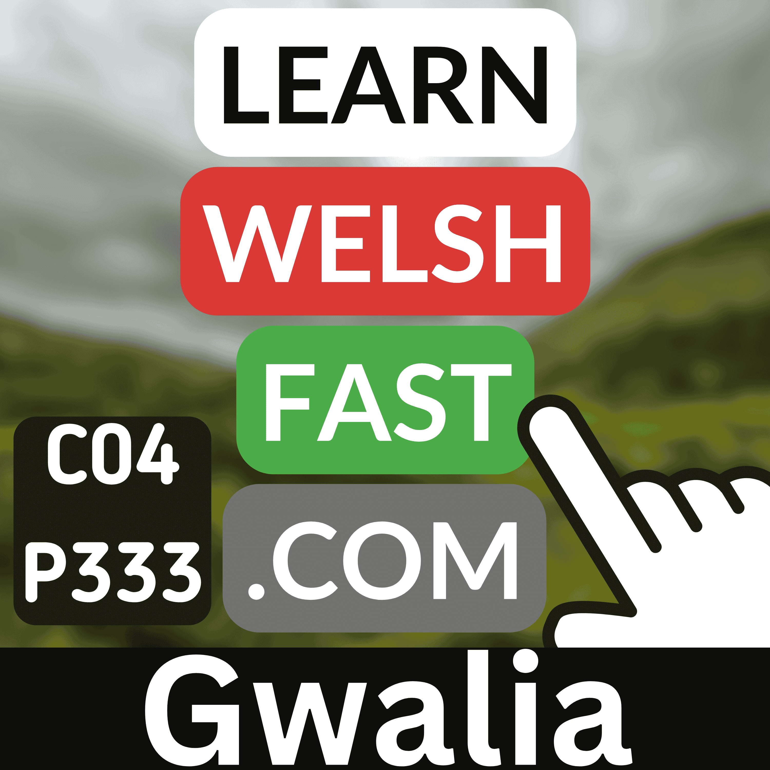 Learn Welsh Vocabulary: Gwalia (Wales) (Ep 333) episode artwork